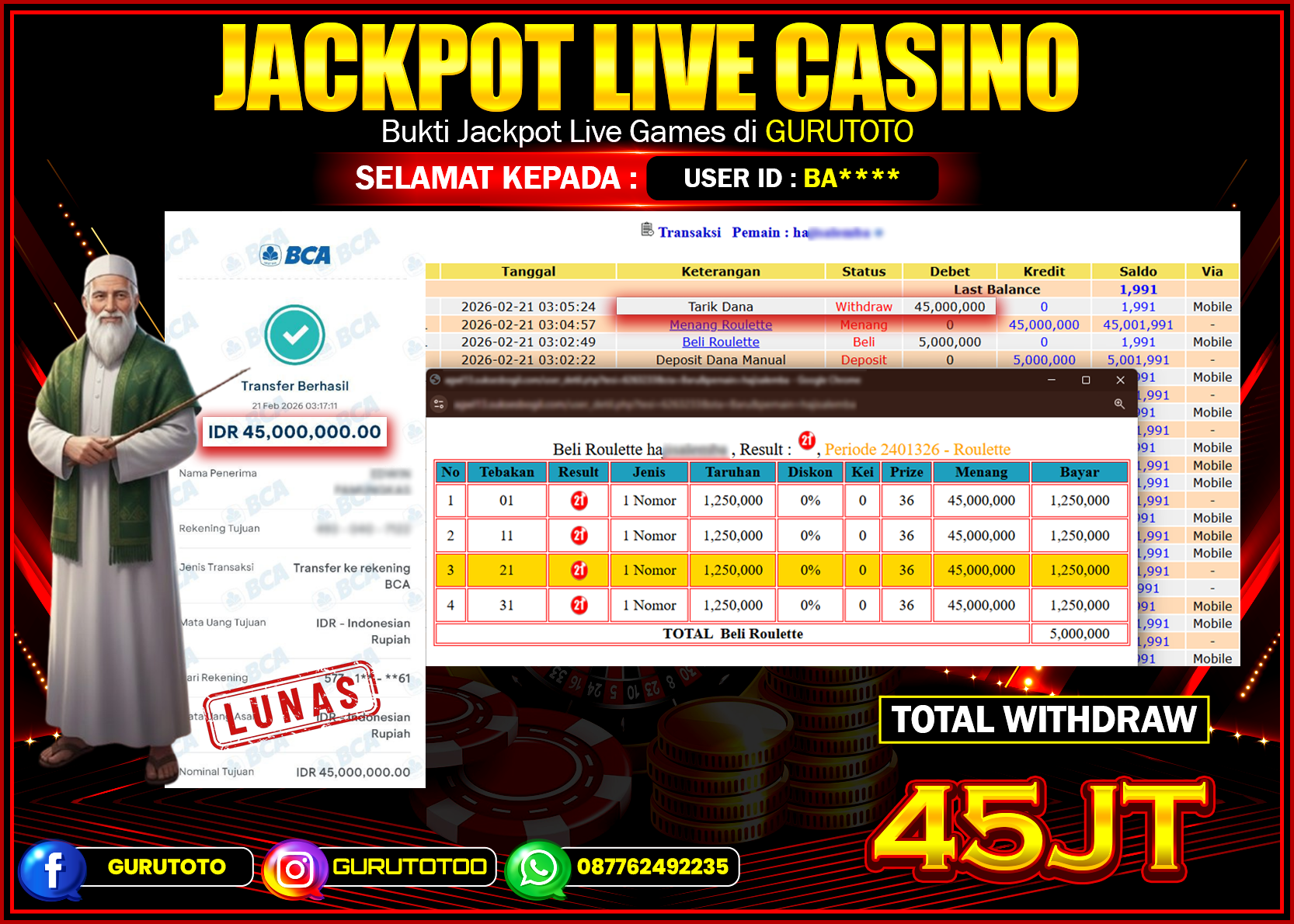 Bukti Kemenangan Rp 45.000.000 BACCARAT di GURUTOTO !