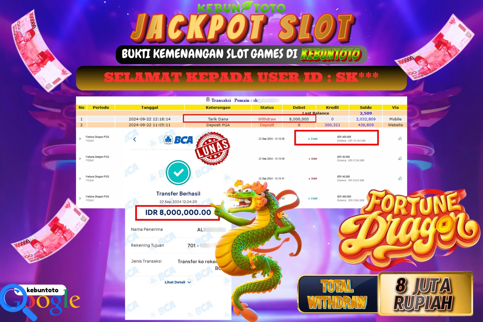 KEBUNTOTO JACKPOT SLOT FORTUNE DRAGON Rp.8.000.000,- LUNAS