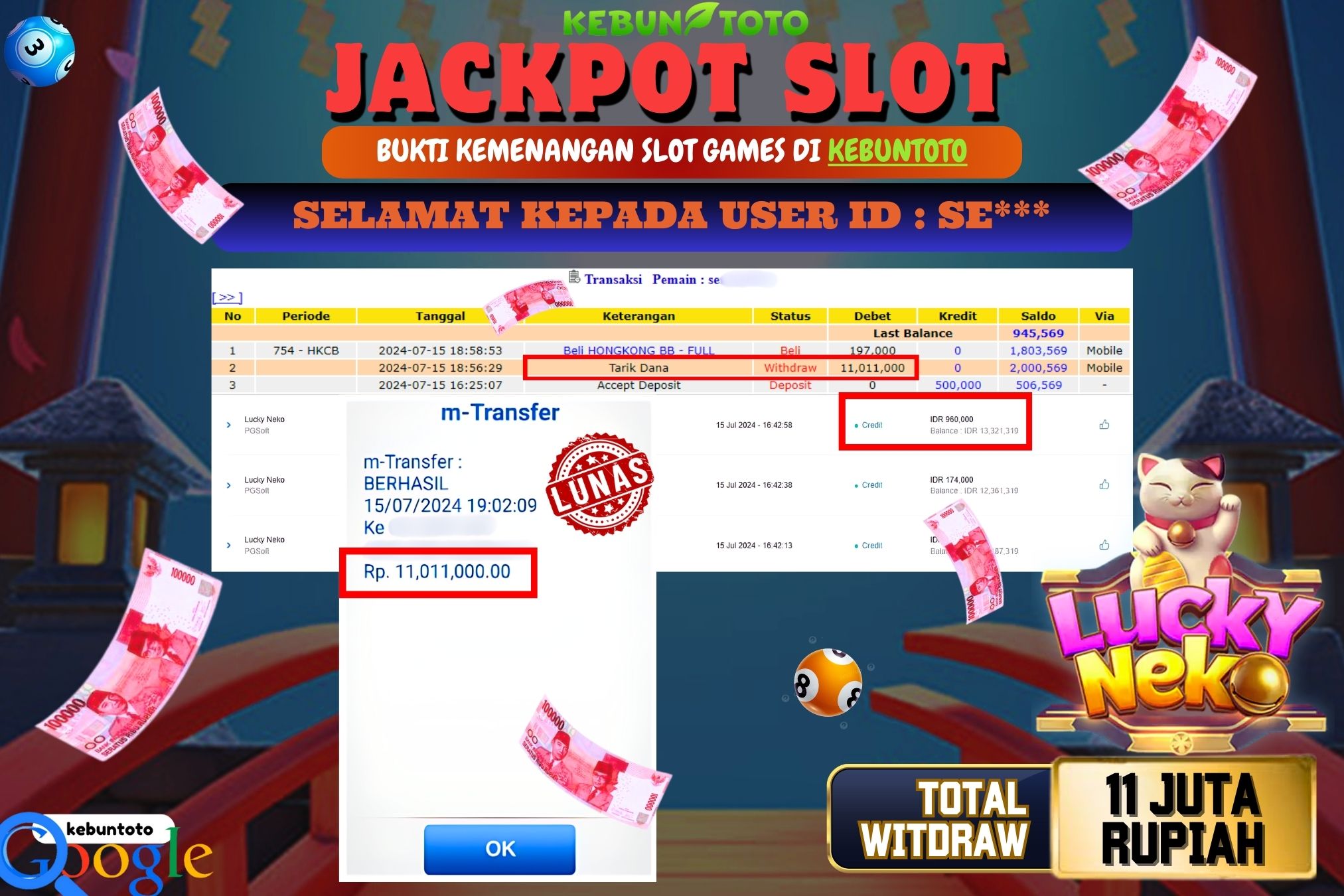 KEBUNTOTO JACKPOT SLOT LUCKY NEKO  Rp.11.011.000,- LUNAS