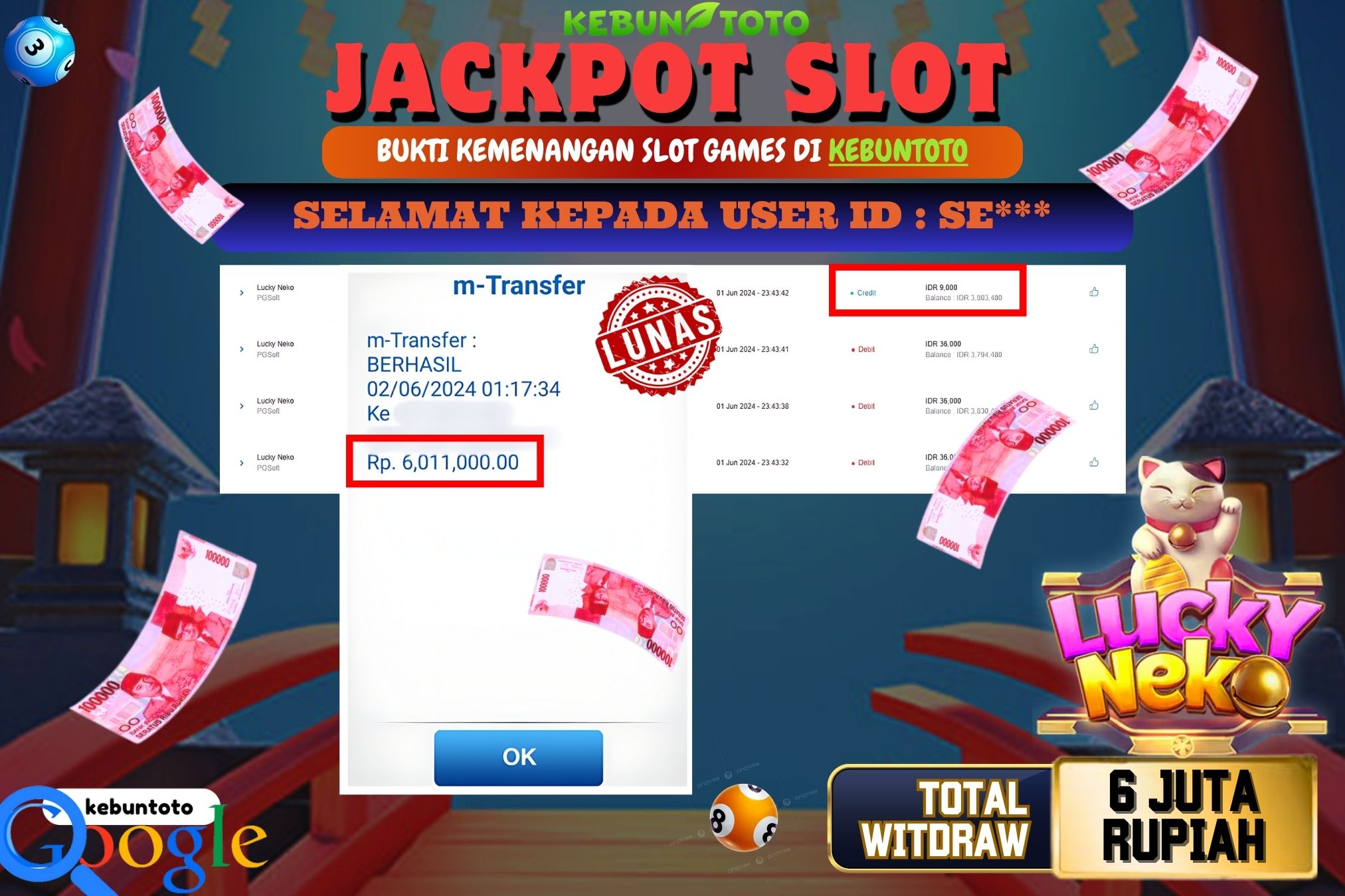 KEBUNTOTO JACKPOT SLOT LUCKY NEKO Rp.6.011.000,- LUNAS