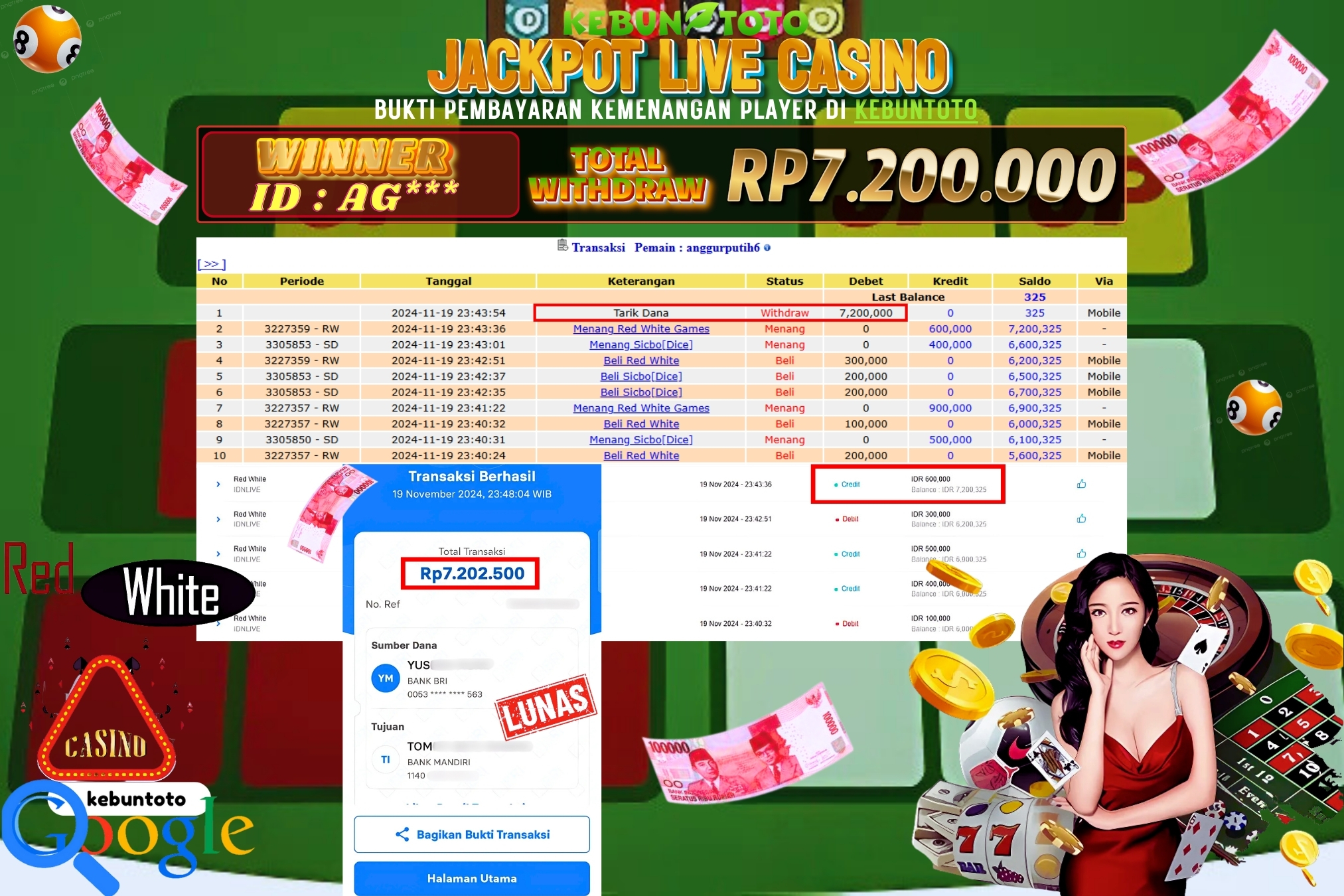 KEBUNTOTO JACKPOT LIVE CASINO RED WHITE Rp.7.200.000,- LUNAS