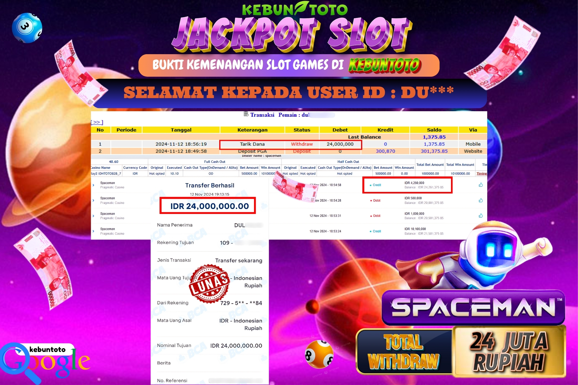 KEBUNTOTO JACKPOT SLOT SPACEMAN Rp.24.000.000,- LUNAS