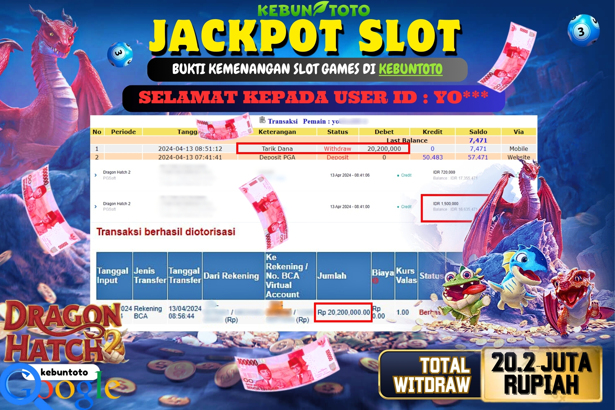 KEBUNTOTO JACKPOT SLOT DRAGON HATCH 2 Rp.20.200.000,- LUNAS