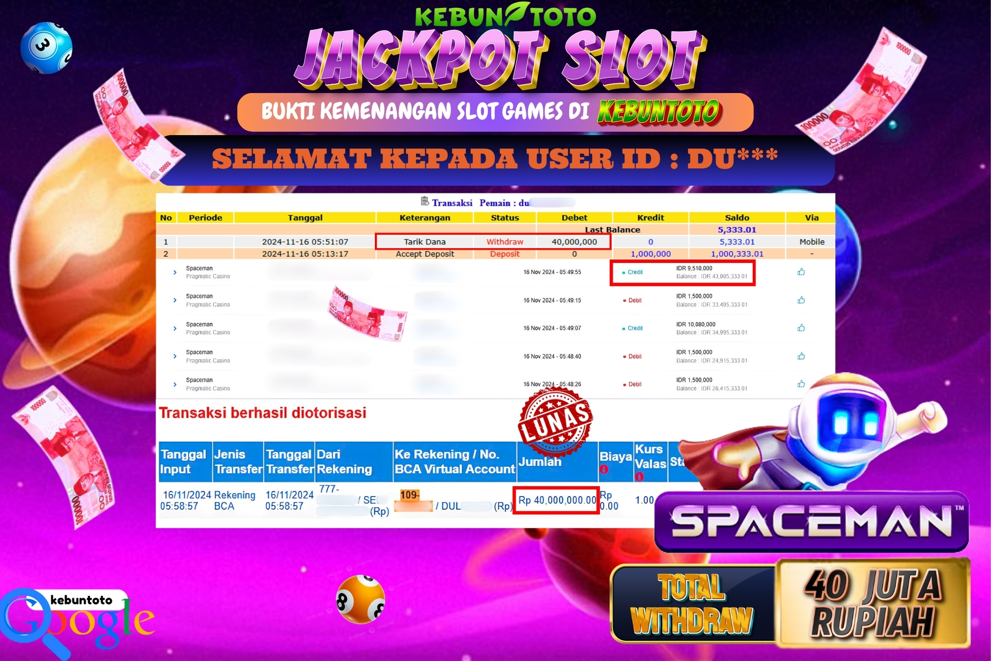 KEBUNTOTO JACKPOT SLOT SPACEMAN Rp.40.000.000,- LUNAS