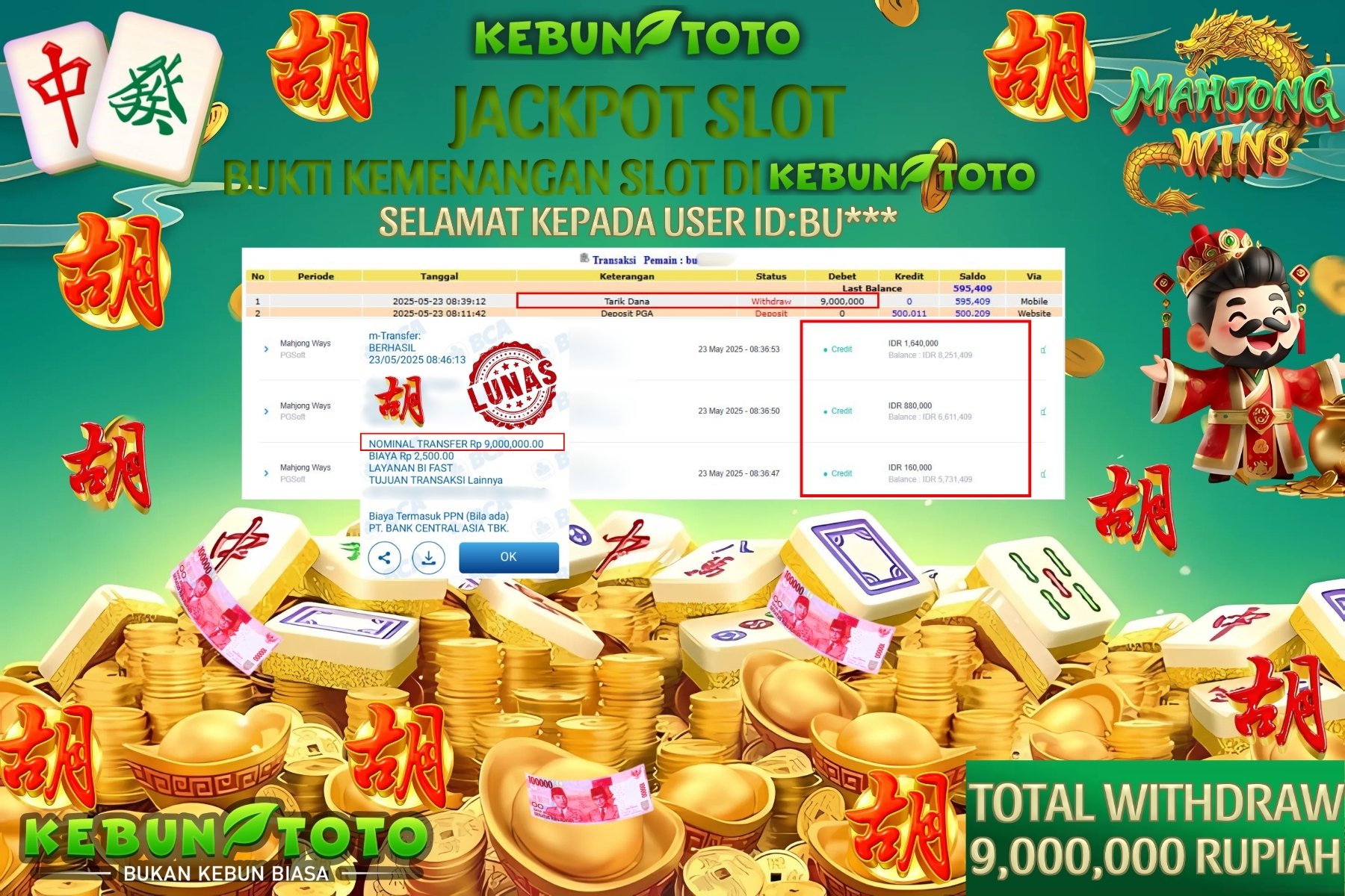 KEBUNTOTO JACKPOT SLOT MAHJONG WAYS Rp 9.000.000 ,- LUNAS