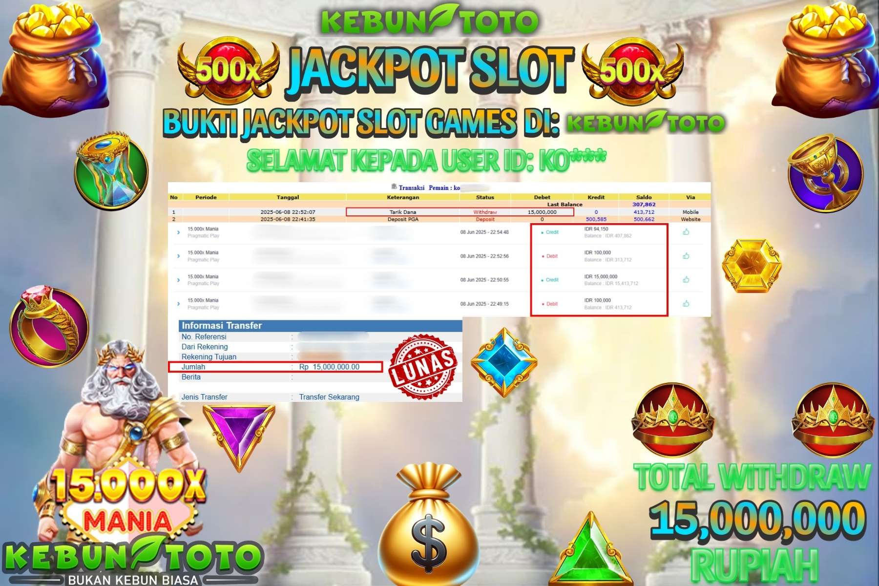 KEBUNTOTO JACKPOT SLOT 15000X MANIA Rp 15.000.000,- LUNAS