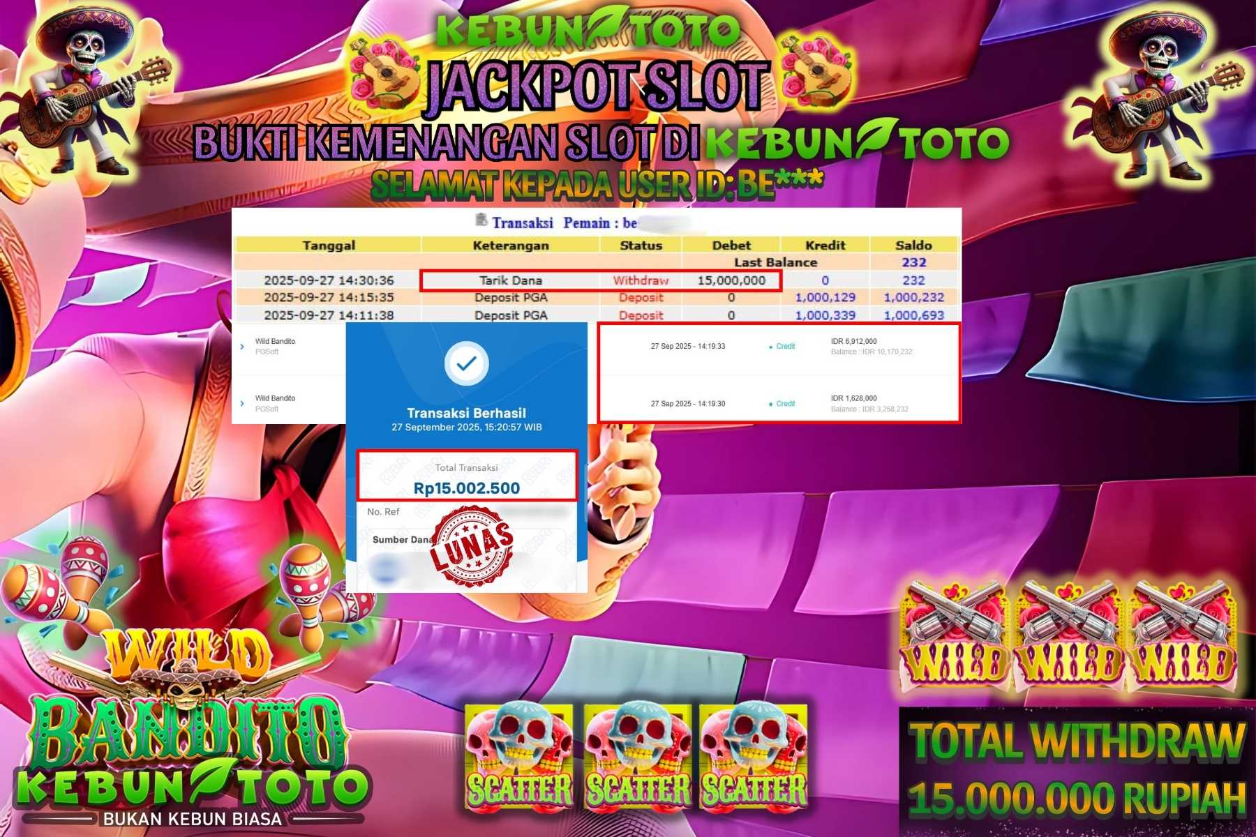 Bukti Kemenangan Rp 15.000.000 SLOT WILD BANDITO di KEBUNTOTO!