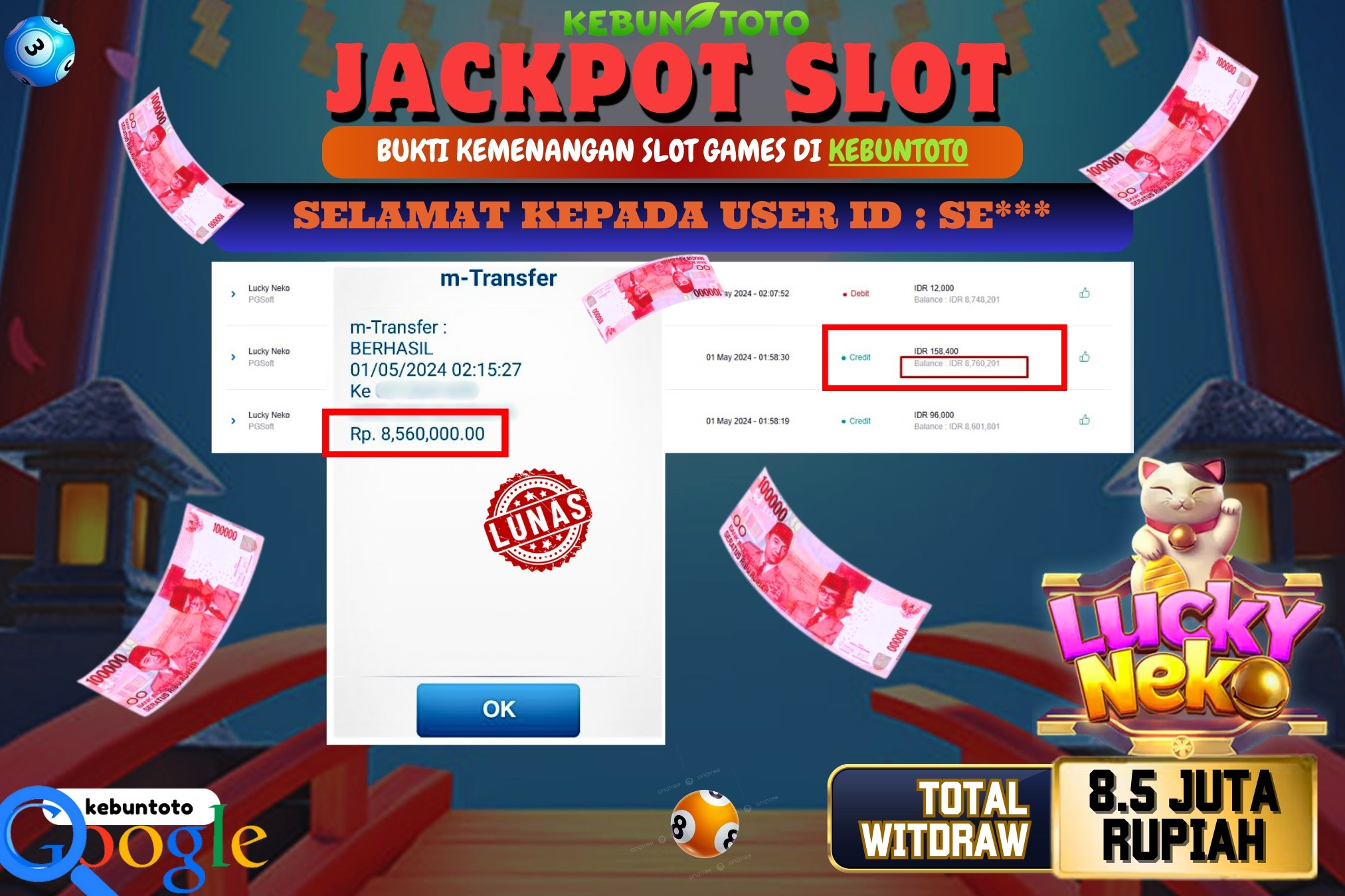 KEBUNTOTO JACKPOT SLOT LUCKY NEKO Rp.8.560.000,- LUNAS