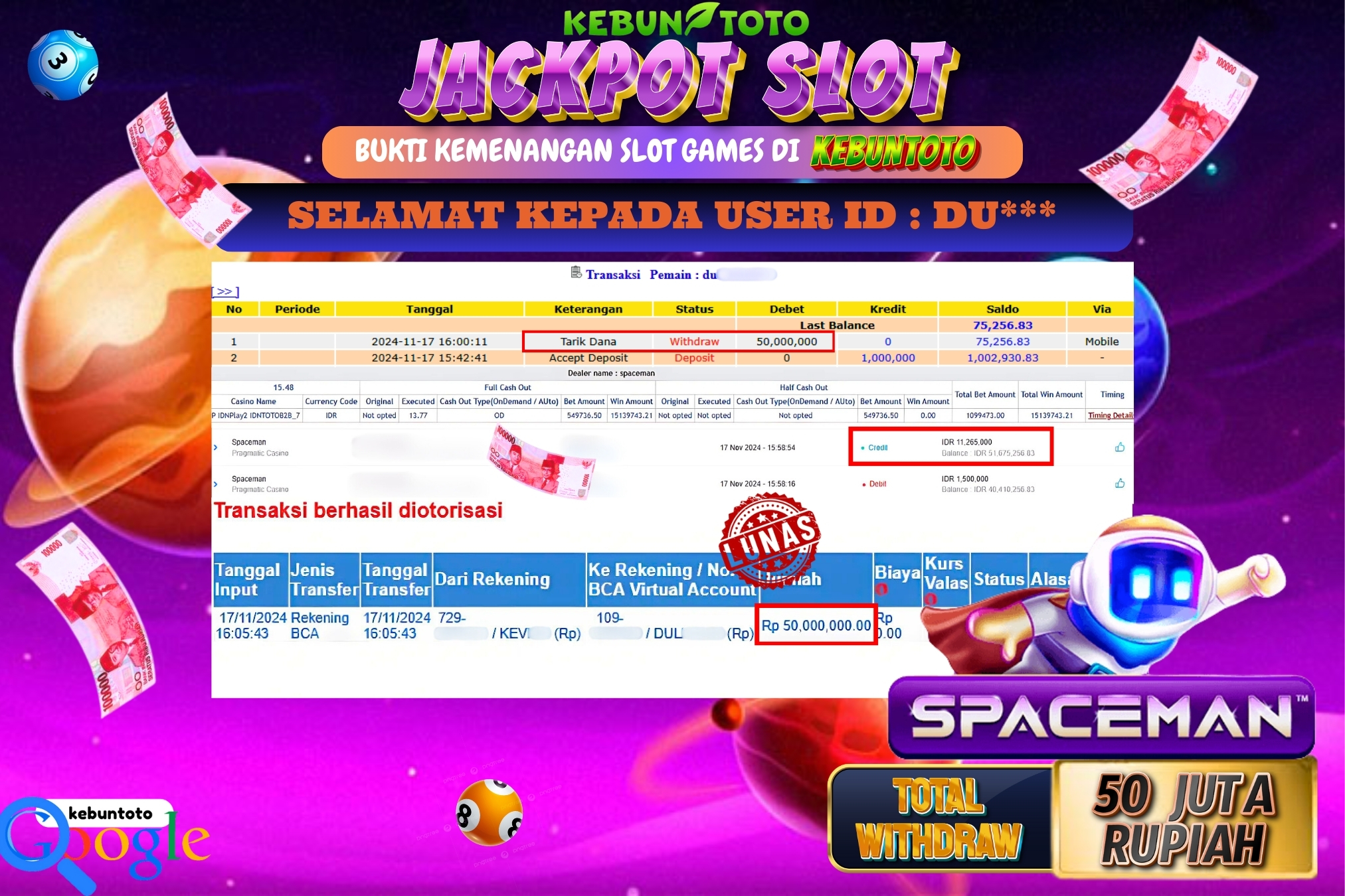 KEBUNTOTO JACKPOT SLOT SPACEMAN Rp.50.000.000,- LUNAS