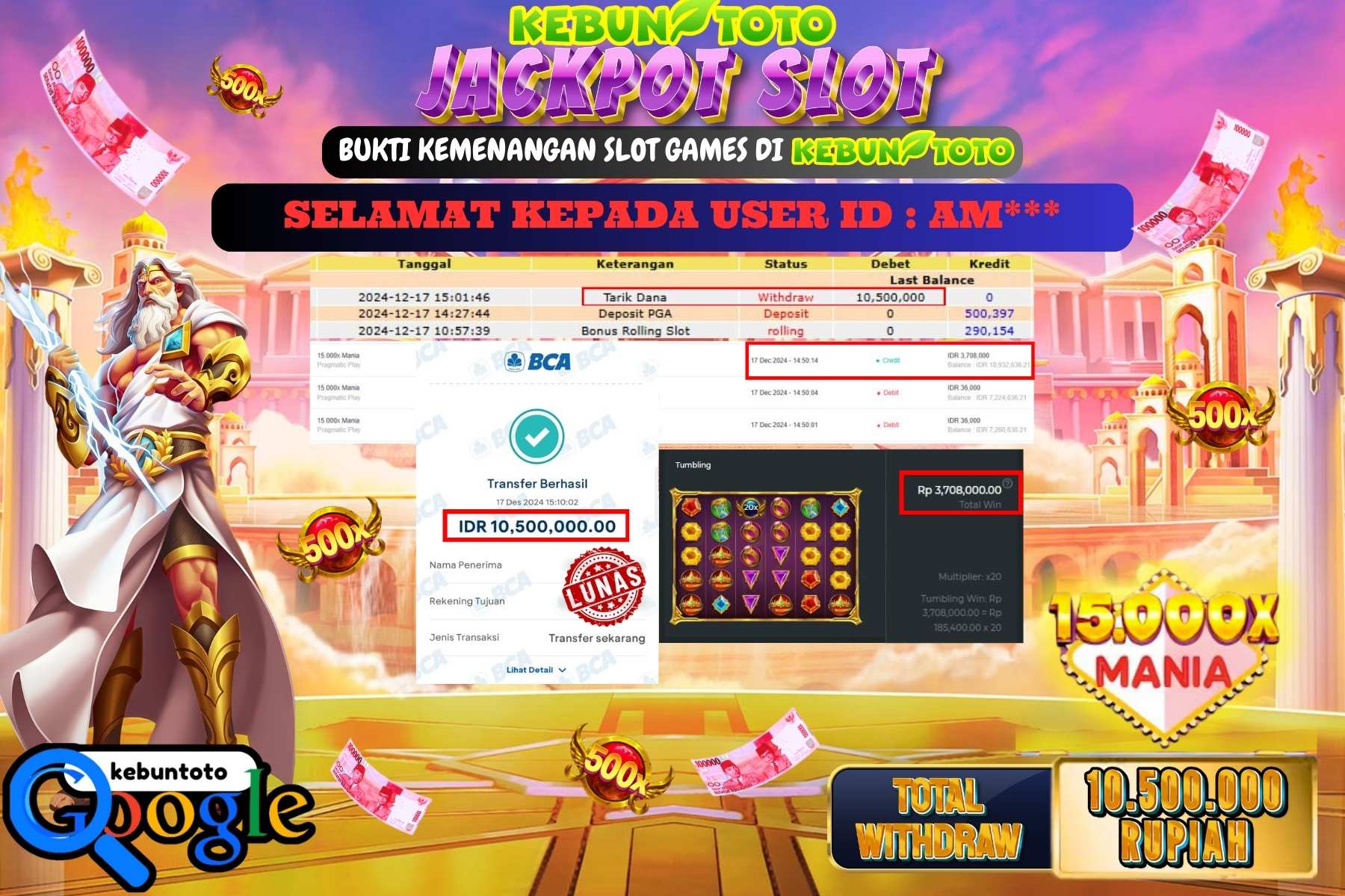 KEBUNTOTO JACKPOT SLOT 15.000X MANIA , Sebesar Rp.10.500.000,- LUNAS