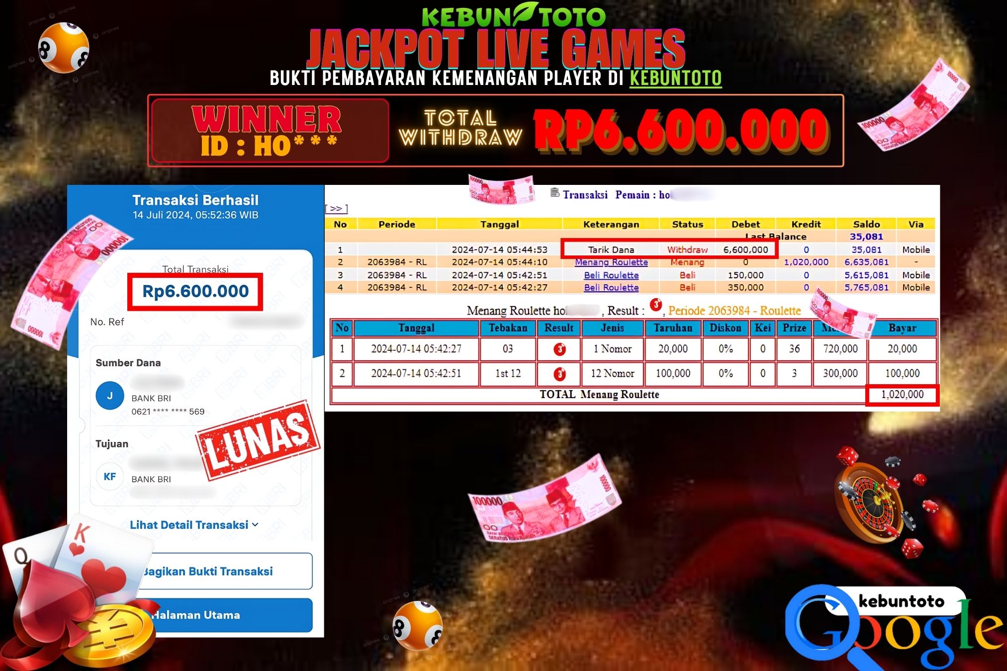 KEBUNTOTO JACKPOT LIVE GAMES ROULETTE Rp.6.600.000,- LUNAS