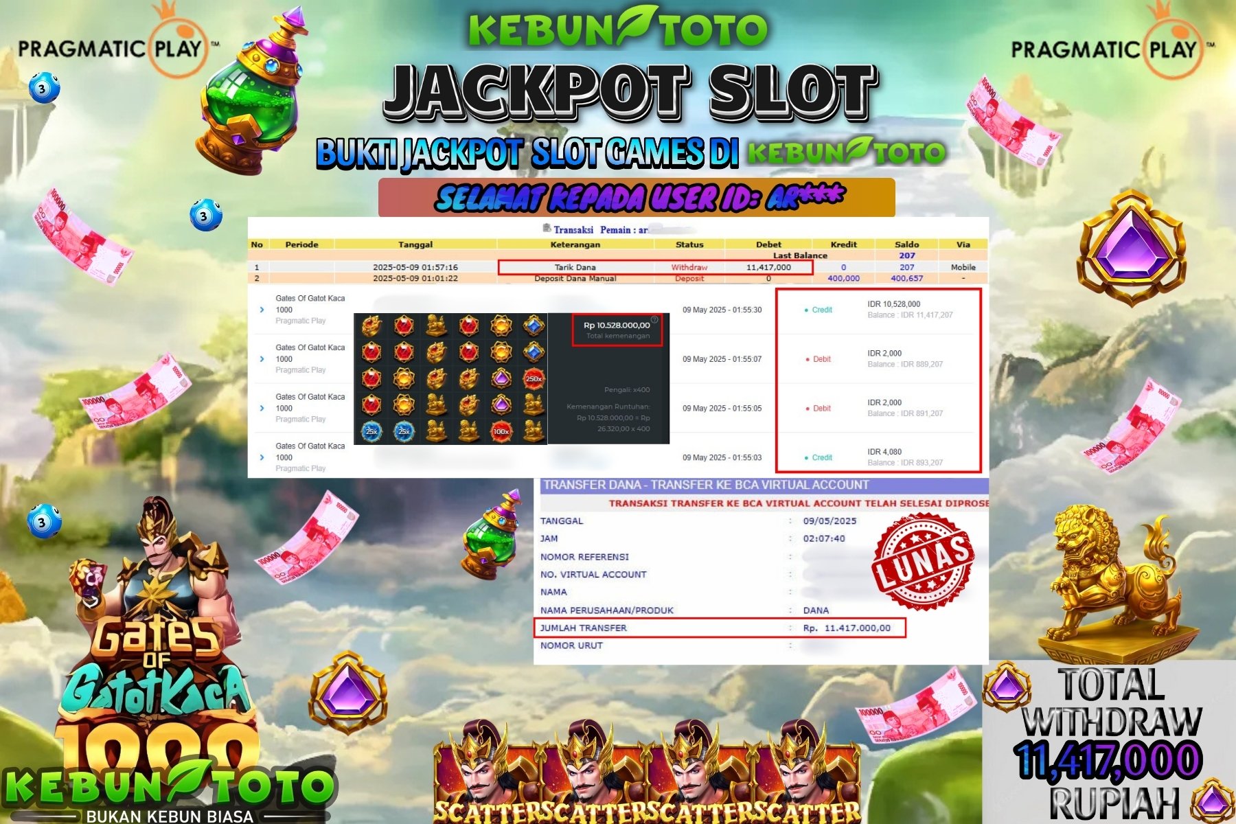 KEBUNTOTO JACKPOT SLOT GATES OF GATOT KACA 1000 Rp 11.417.000 ,- LUNAS
