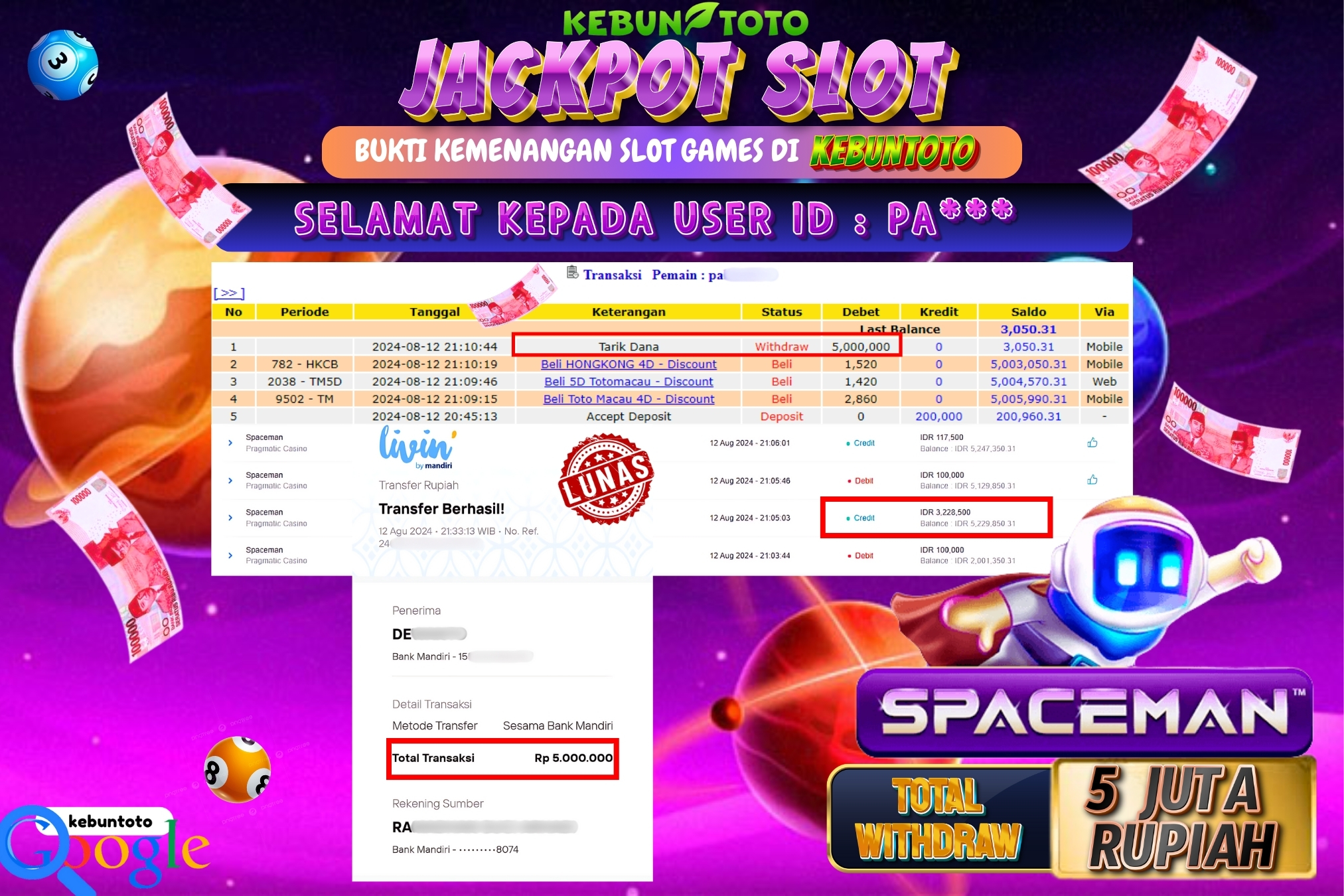 KEBUNTOTO JACKPOT SLOT SPACEMAN Rp.5.000.000,- LUNAS