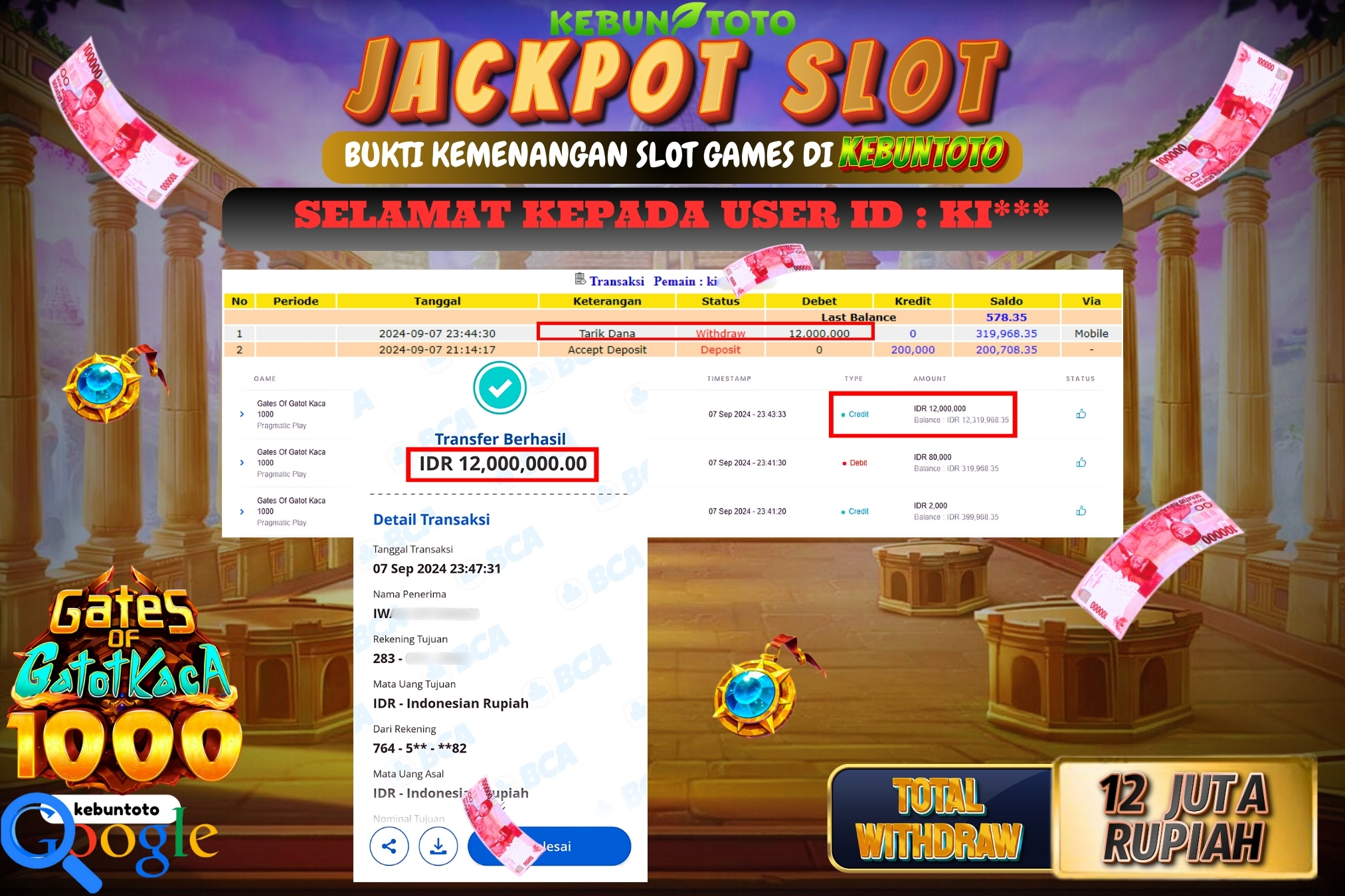 KEBUNTOTO JACKPOT SLOT GATES OF GATOT KACA 1000 Rp.12.000.000,- LUNAS