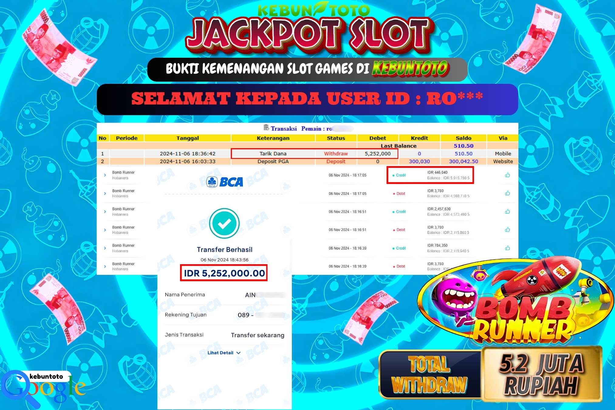 KEBUNTOTO JACKPOT SLOT BOMB RUNNER Rp.5.252.000,- LUNAS