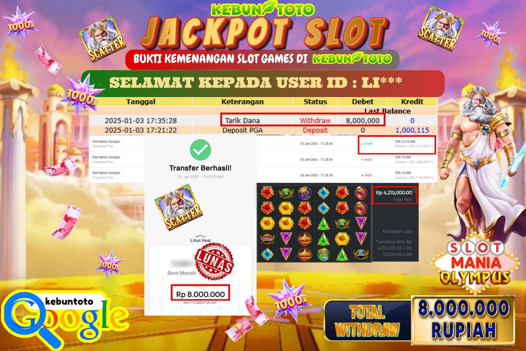 KEBUNTOTO JACKPOT SLOT MANIA OLYMPUS , Sebesar Rp.8.000.000,- LUNAS