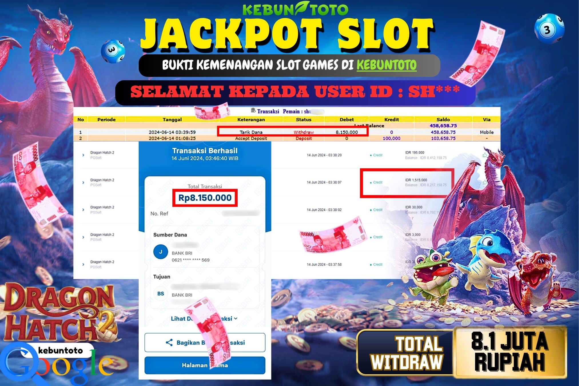 KEBUNTOTO JACKPOT SLOT DRAGON HATCH 2 Rp.8.150.000,- LUNAS