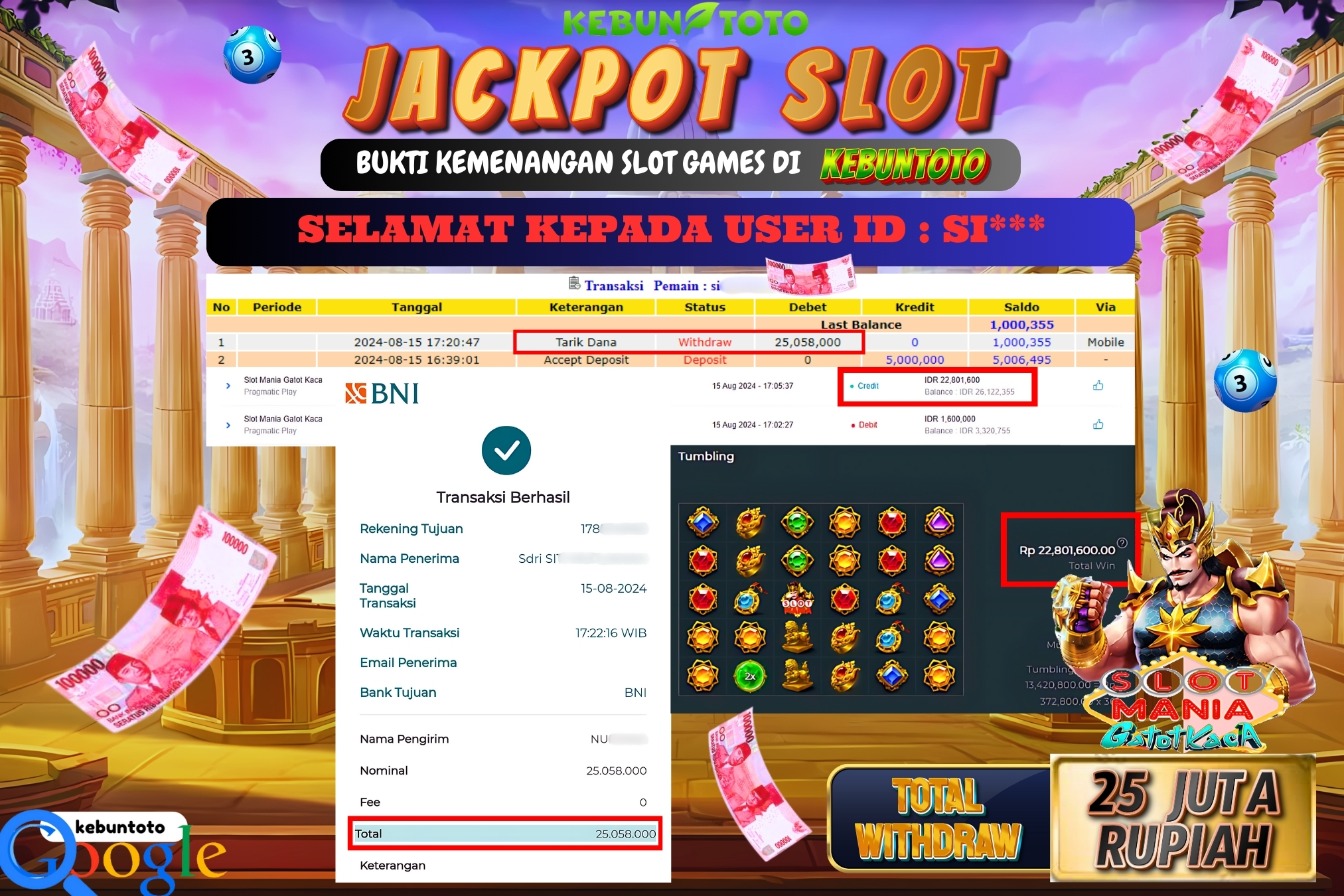 KEBUNTOTO JACKPOT SLOT MANIA GATOT KACA Rp.25.058.000,- LUNAS