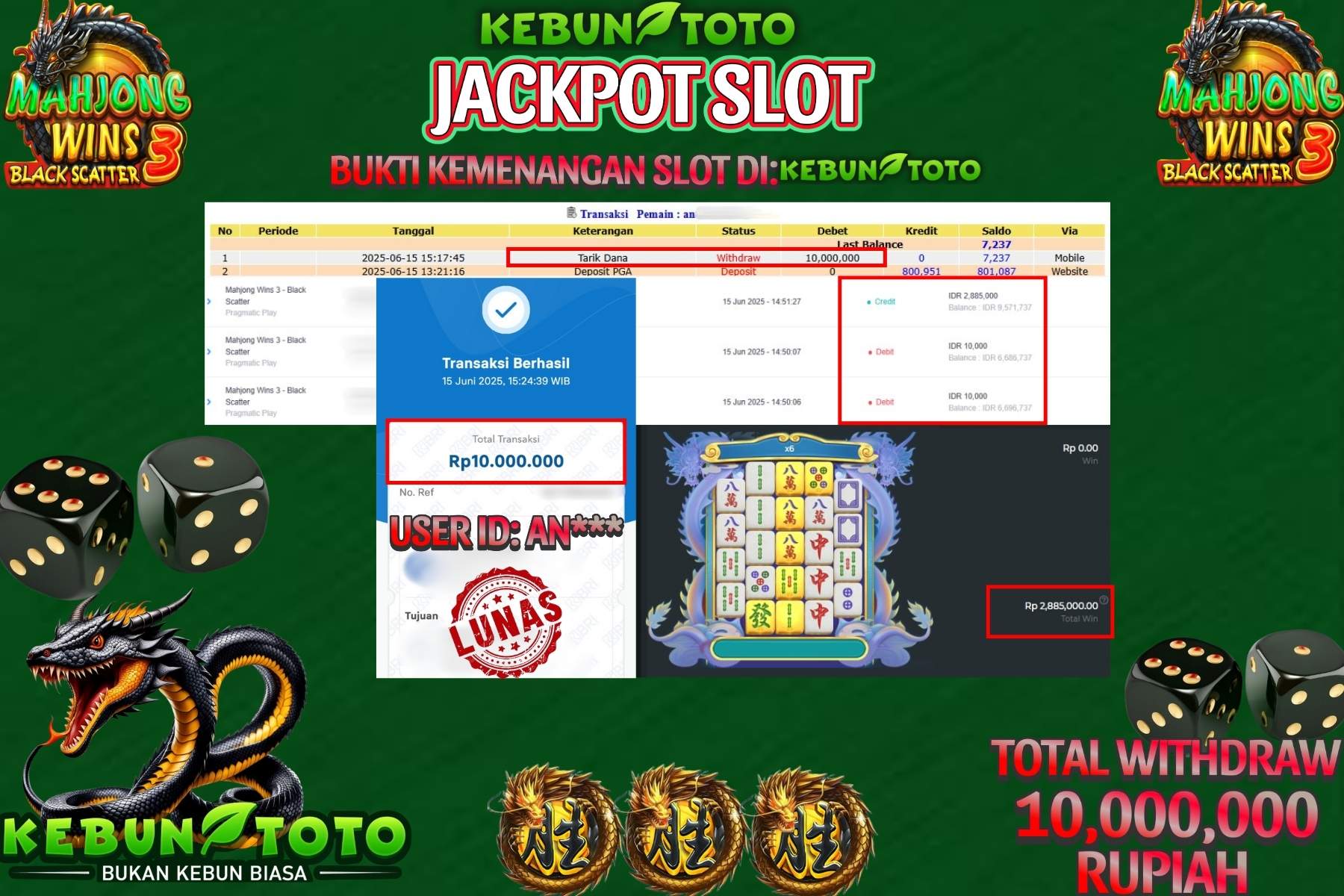 KEBUNTOTO JACKPOT SLOT MAHJONG WINS 3 Rp 10.000.000,- LUNAS