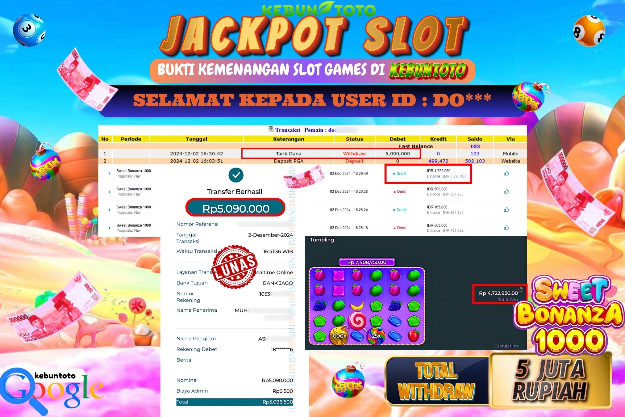 KEBUNTOTO JACKPOT SLOT SWEET BONANZA 1000 Rp.5.090.000,- LUNAS