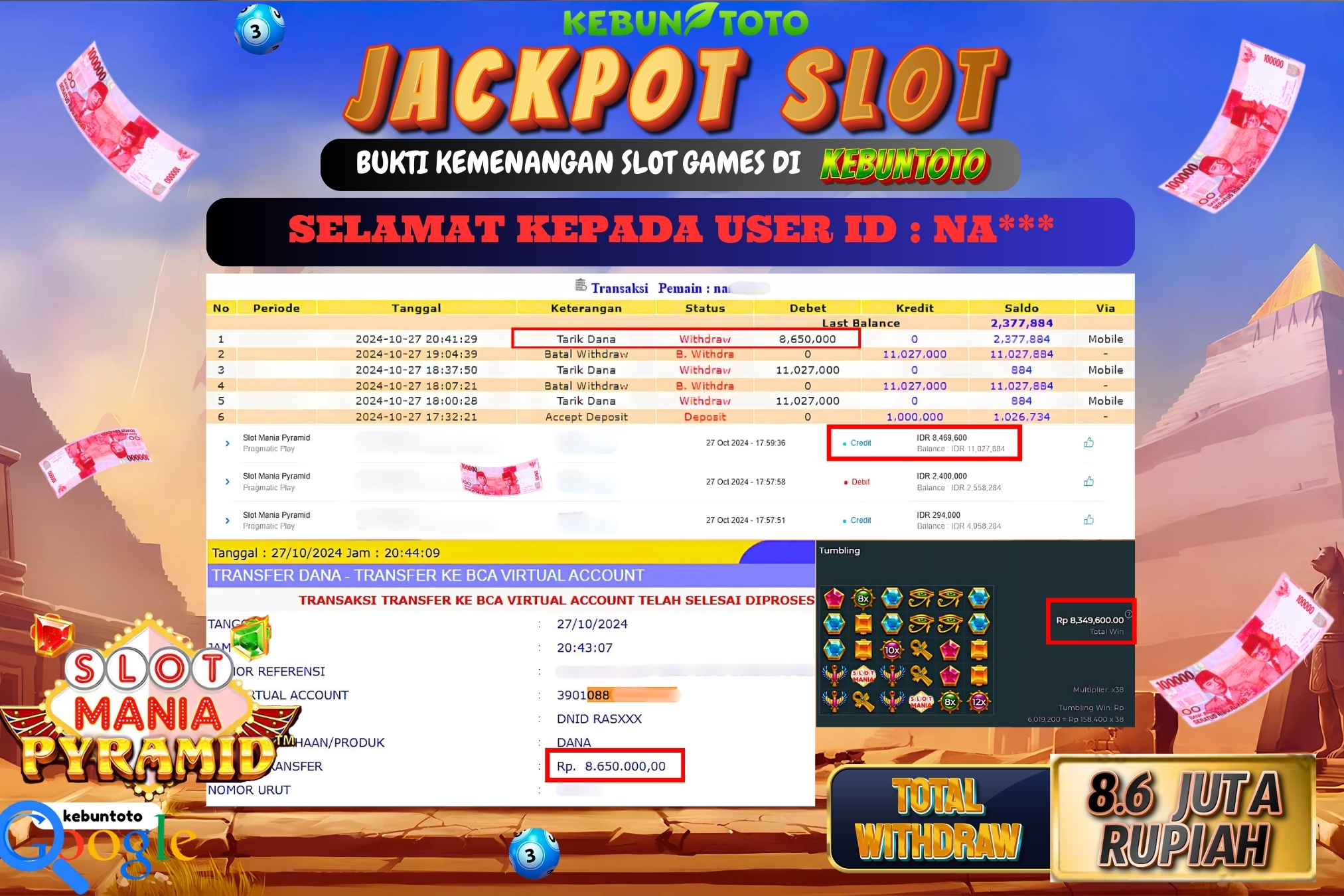 KEBUNTOTO JACKPOT SLOT MANIA PYRAMID Rp.8.650.000,- LUNAS