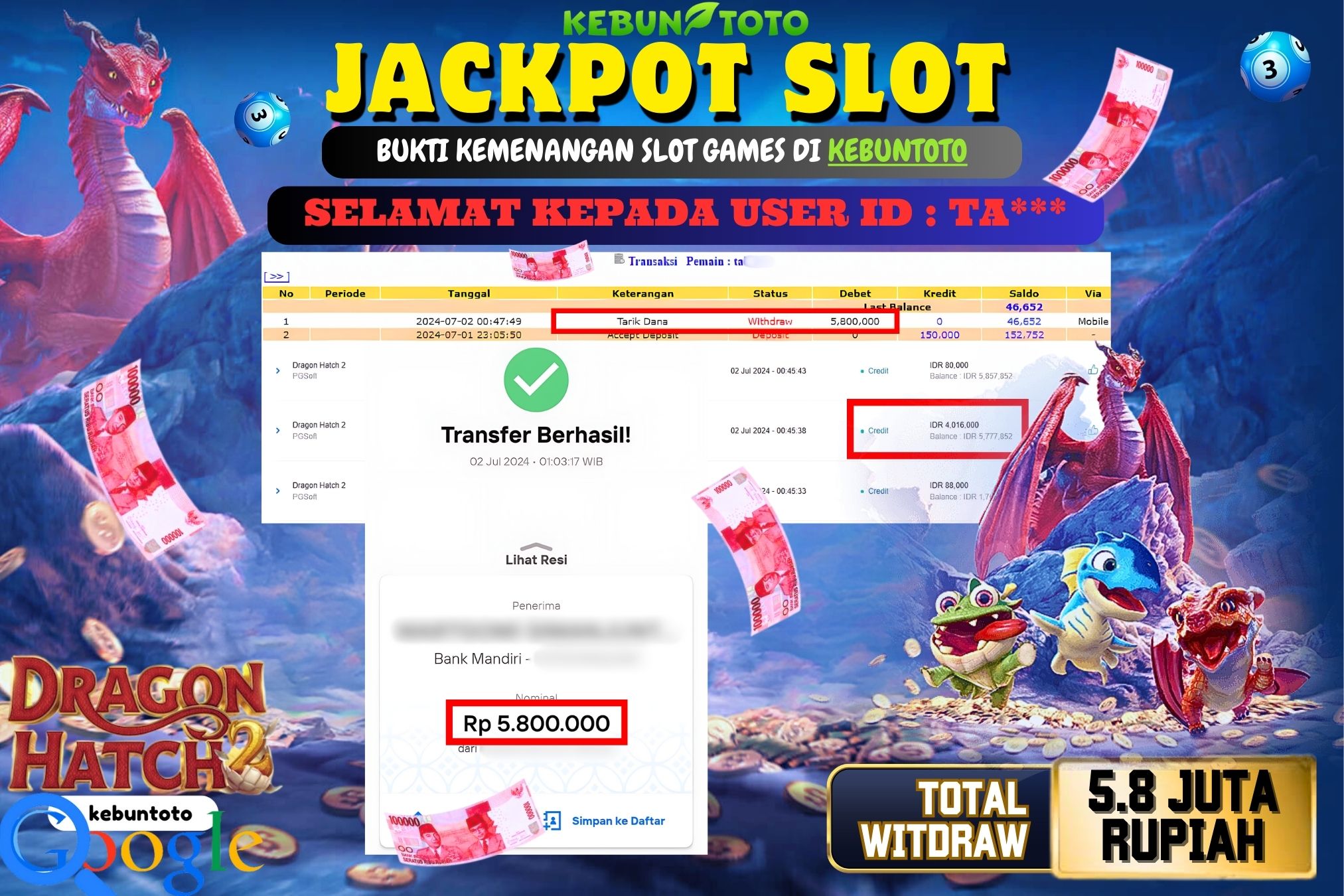 KEBUNTOTO JACKPOT SLOT DRAGON HATCH 2 Rp.5.800.000,- LUNAS
