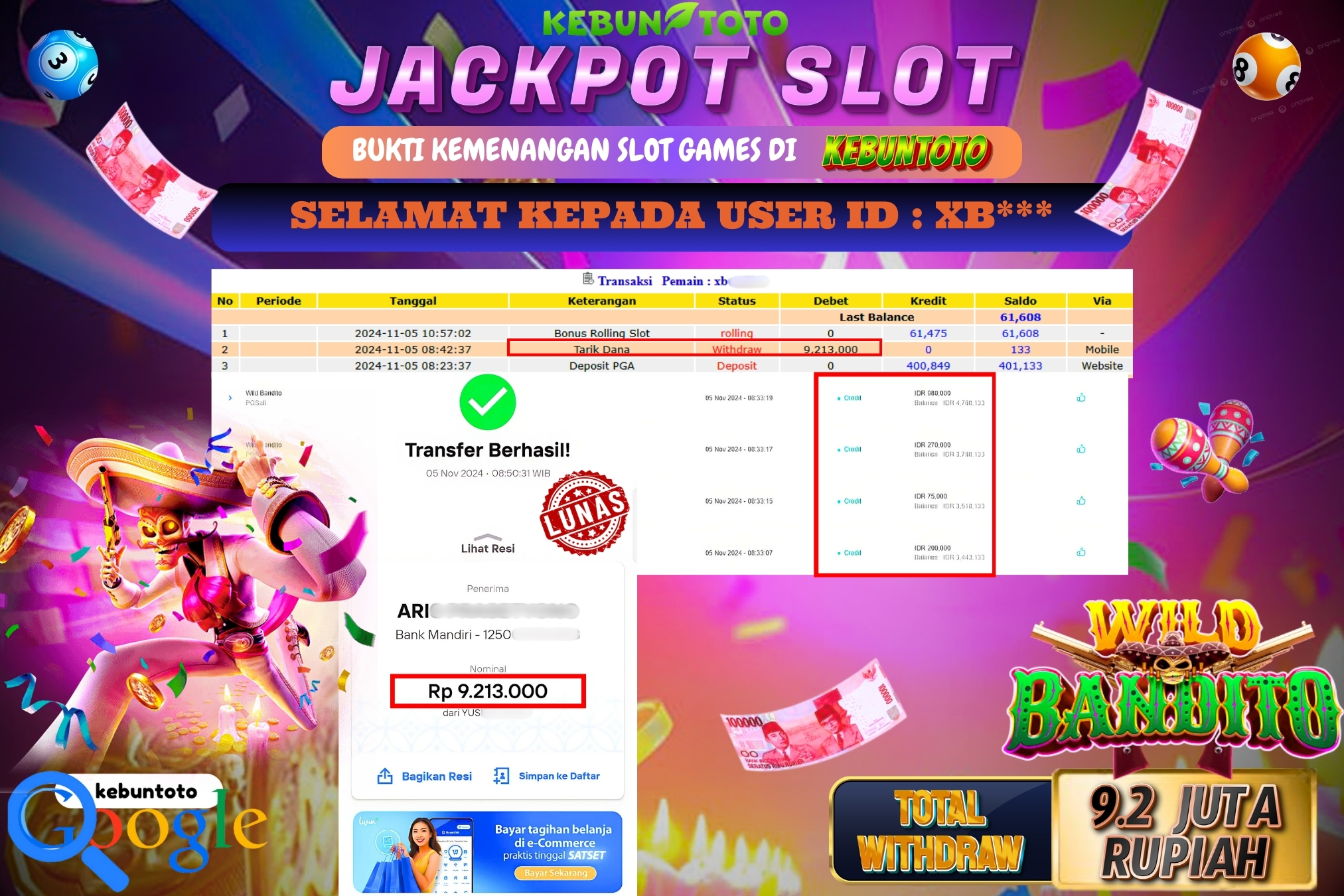 KEBUNTOTO JACKPOT SLOT WILD BANDITO Rp.9.213.000,- LUNAS