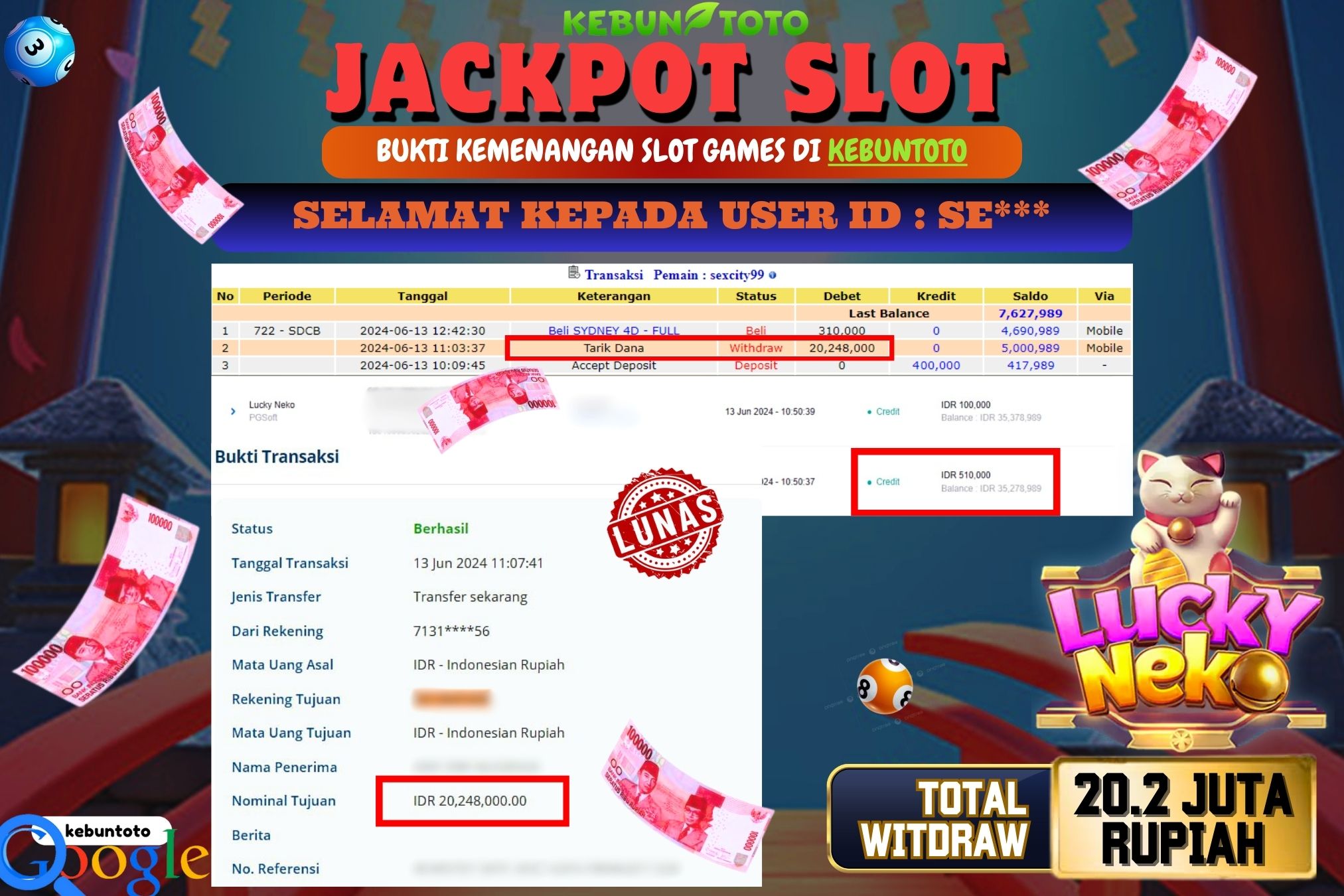 KEBUNTOTO JACKPOT SLOT LUCKY NEKO Rp.20.248.000,- LUNAS