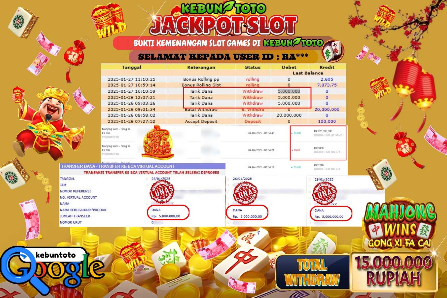 KEBUNTOTO JACKPOT SLOT MAHJONG WINS GONG XI FA CAI , Sebesar Rp.15.000.000,- LUNAS