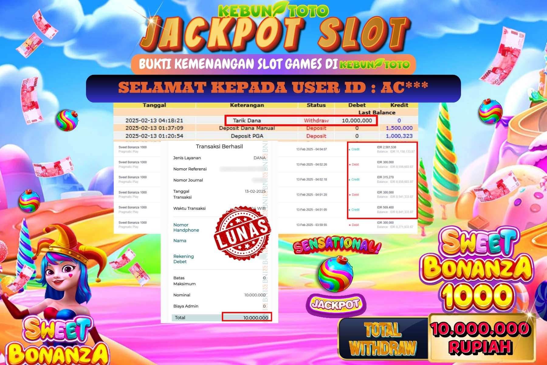 KEBUNTOTO JACKPOT, SLOT SWEET BONANZA 1000 , Sebesar Rp 10.000.000,- LUNAS
