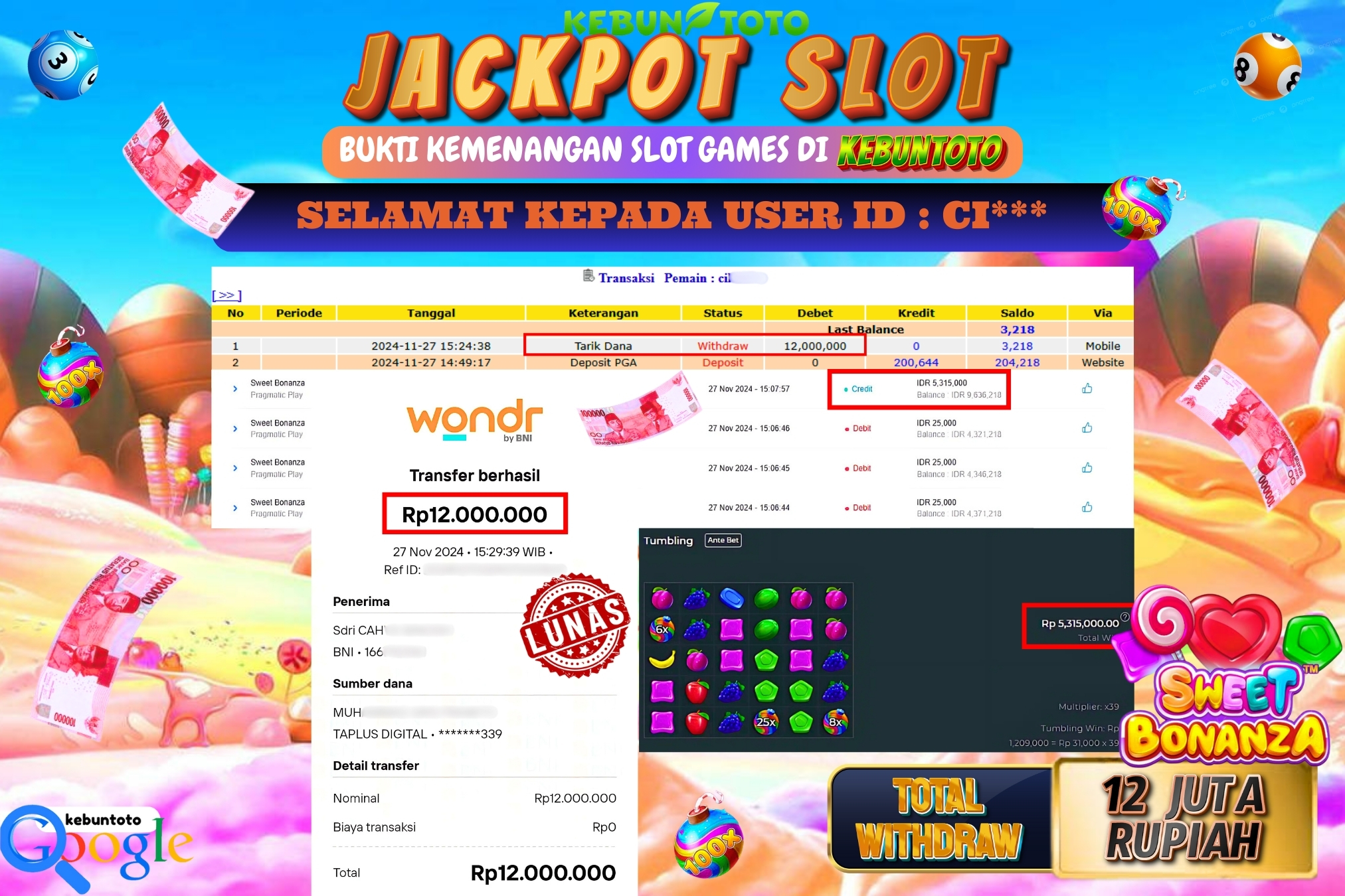 KEBUNTOTO JACKPOT SLOT SWEET BONANZA Rp.12.000.000,- LUNAS