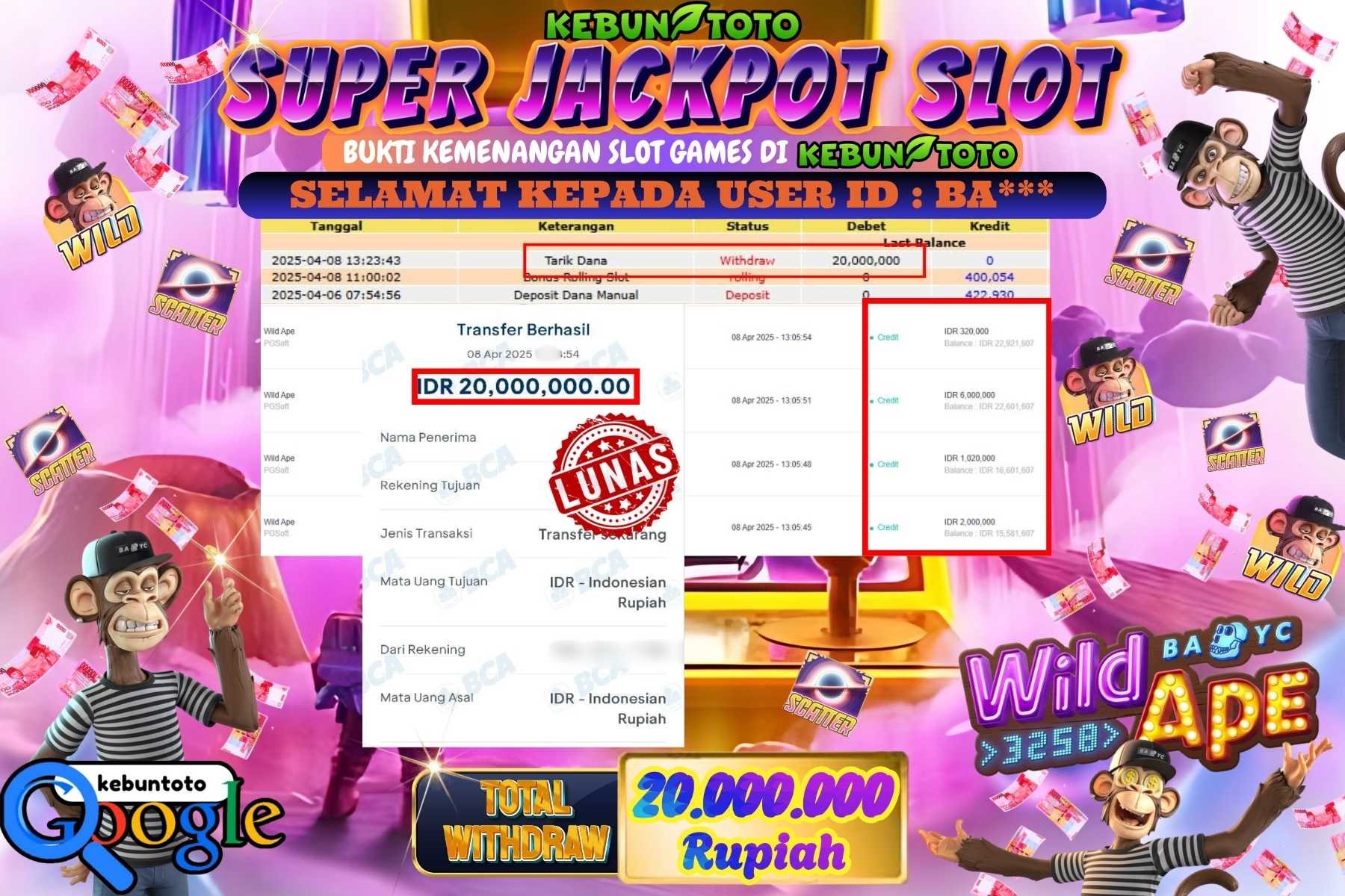 KEBUNTOTO JACKPOT, SLOT WILD APE Rp 20.000.000,- LUNAS