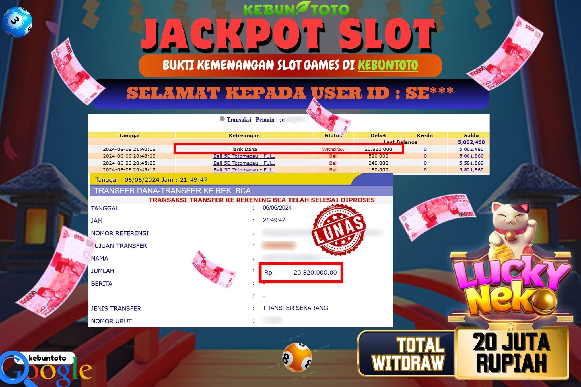 KEBUNTOTO JACKPOT SLOT LUCKY NEKO Rp.20.820.000,- LUNAS