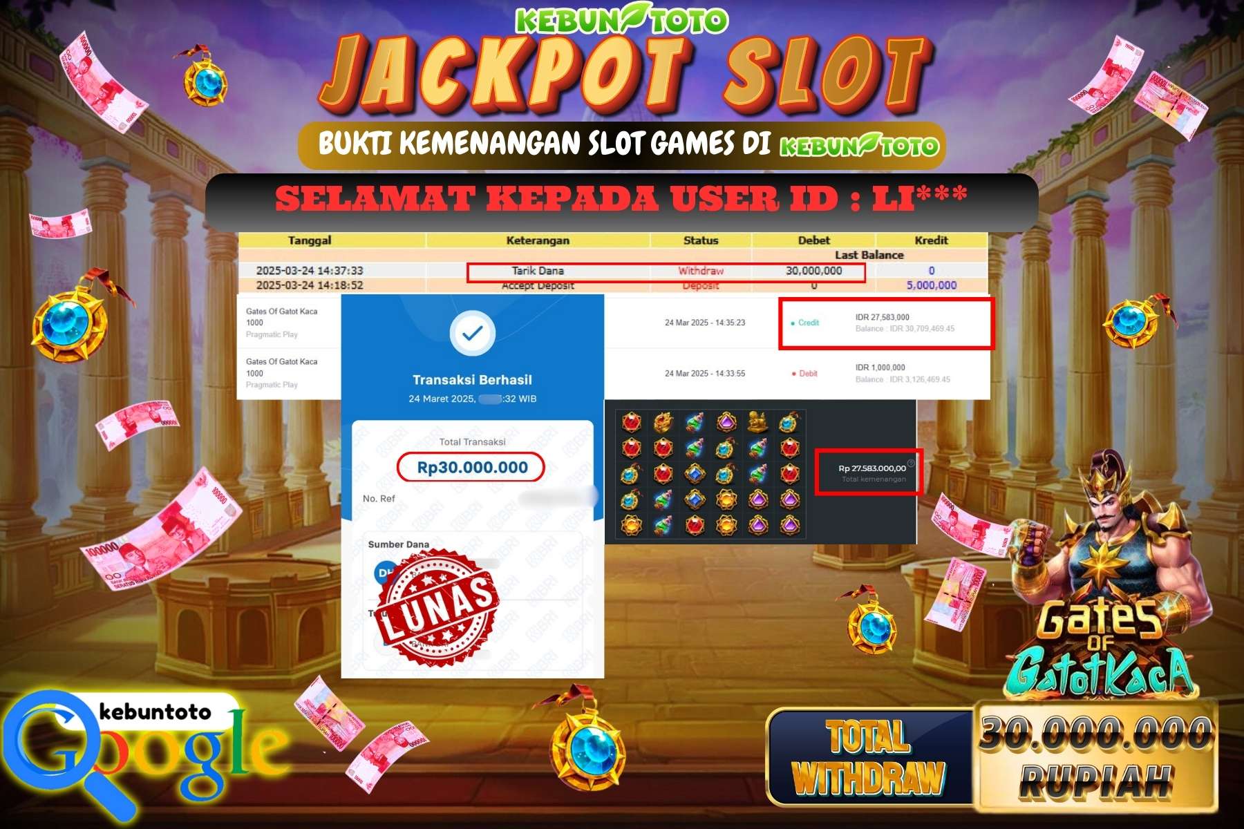 KEBUNTOTO JACKPOT, SLOT GATES OF GATOTKACA Sebesar Rp 30.000.000,- LUNAS