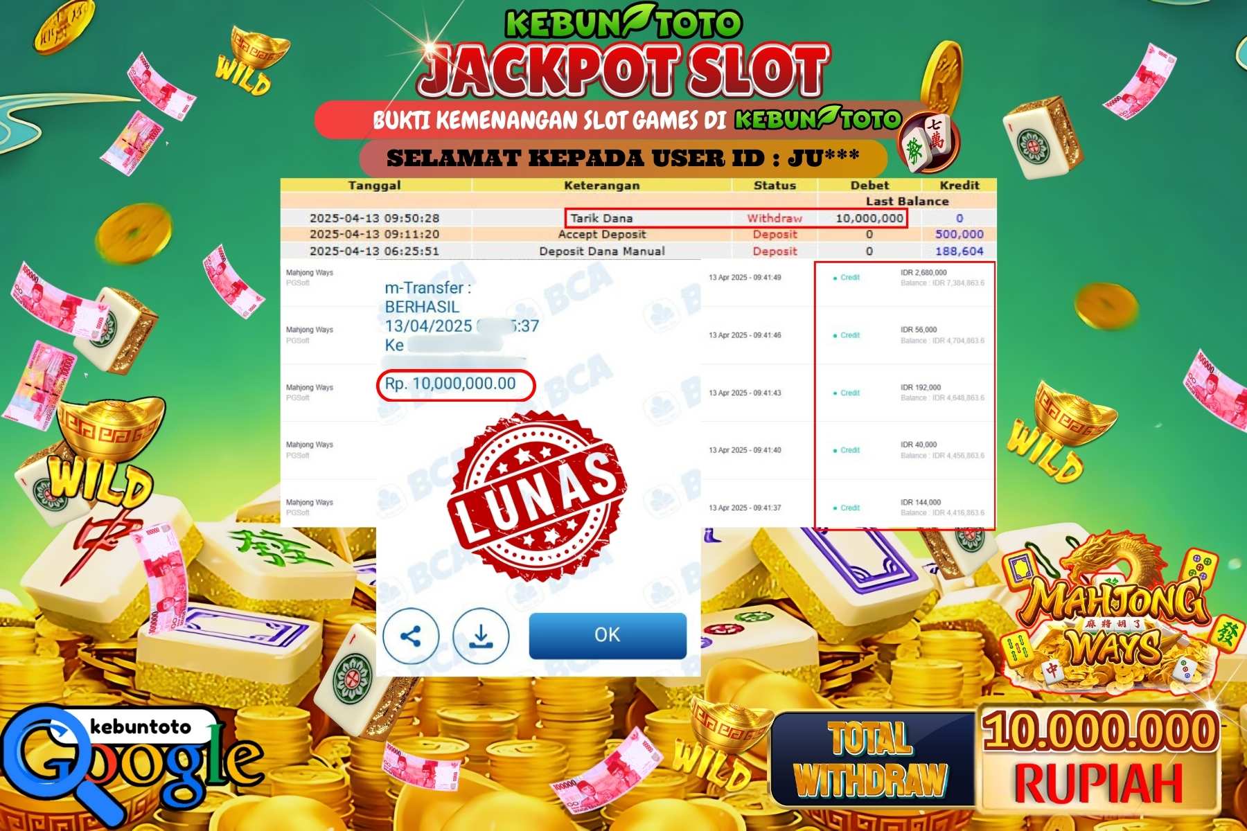 KEBUNTOTO JACKPOT, SLOT MAHJONG WAYS Rp 10.000.000,- LUNAS