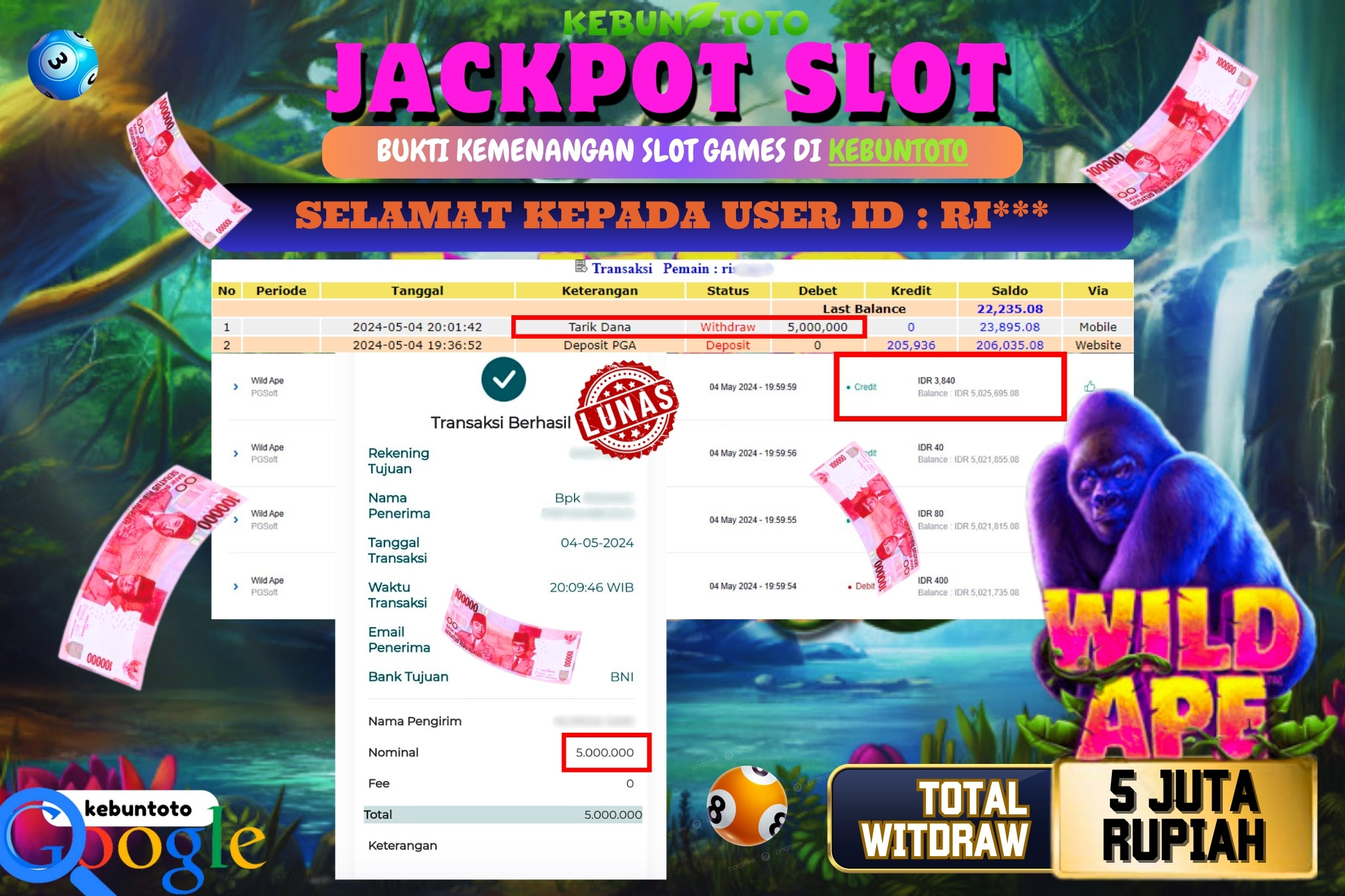 KEBUNTOTO JACKPOT SLOT WILD APE Rp.5.000.000,- LUNAS