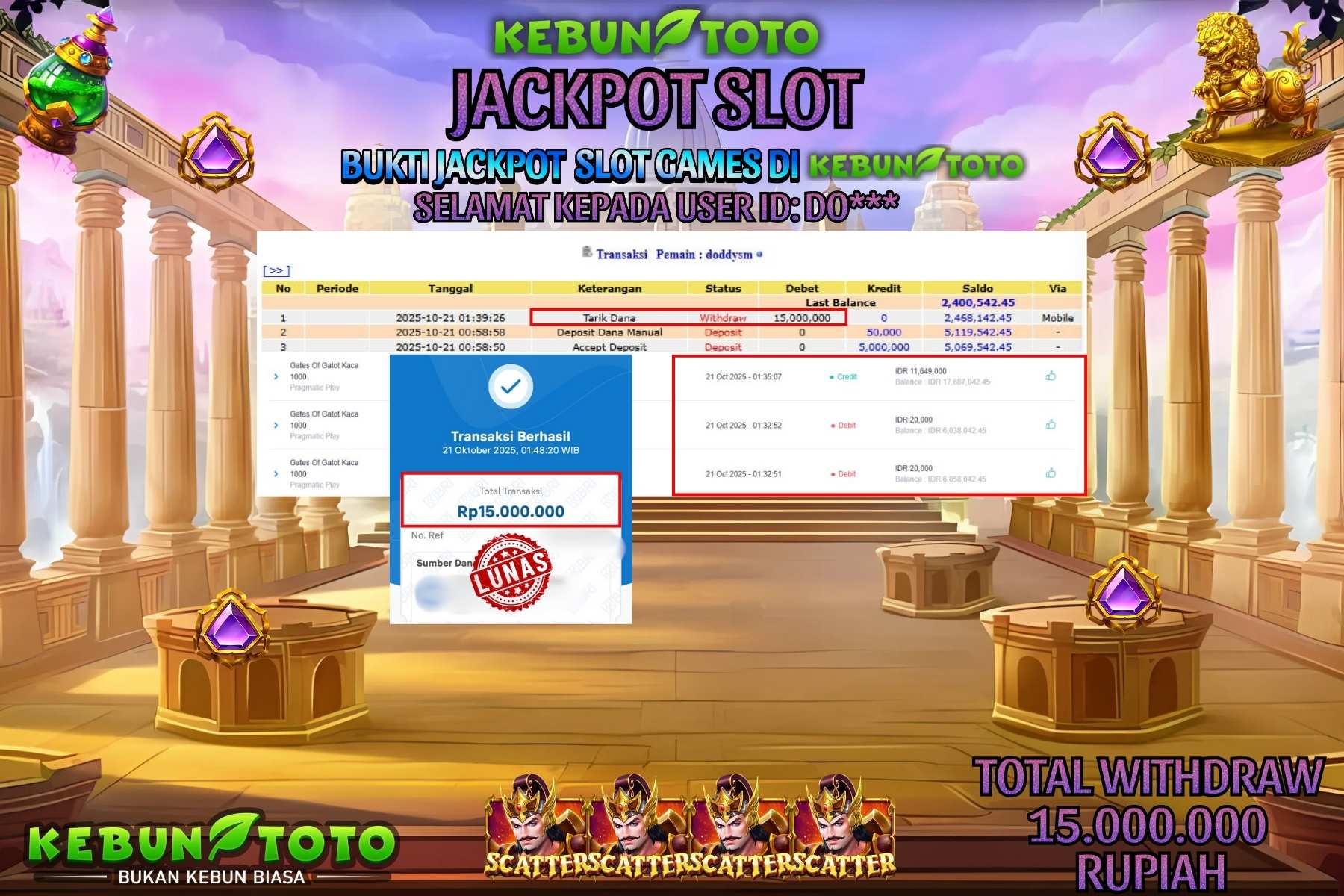 Bukti Kemenangan Rp 15.000.000 SLOT GATES OF GATOT KACA 1000 di KEBUNTOTO!