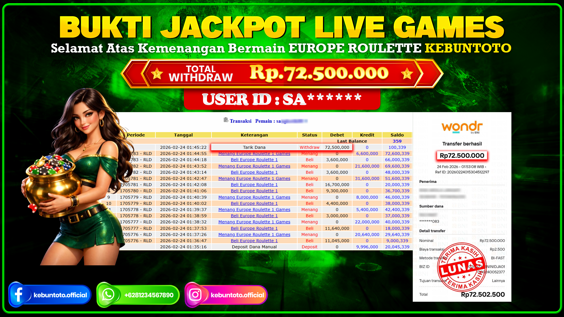 Bukti Kemenangan Rp. 72.500.000 EUROPE ROULETTE DI KEBUNTOTO !