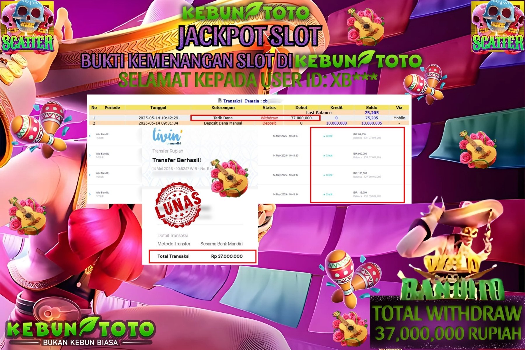 KEBUNTOTO JACKPOT SLOT WILD BANDITO Rp 37.000.000 ,- LUNAS