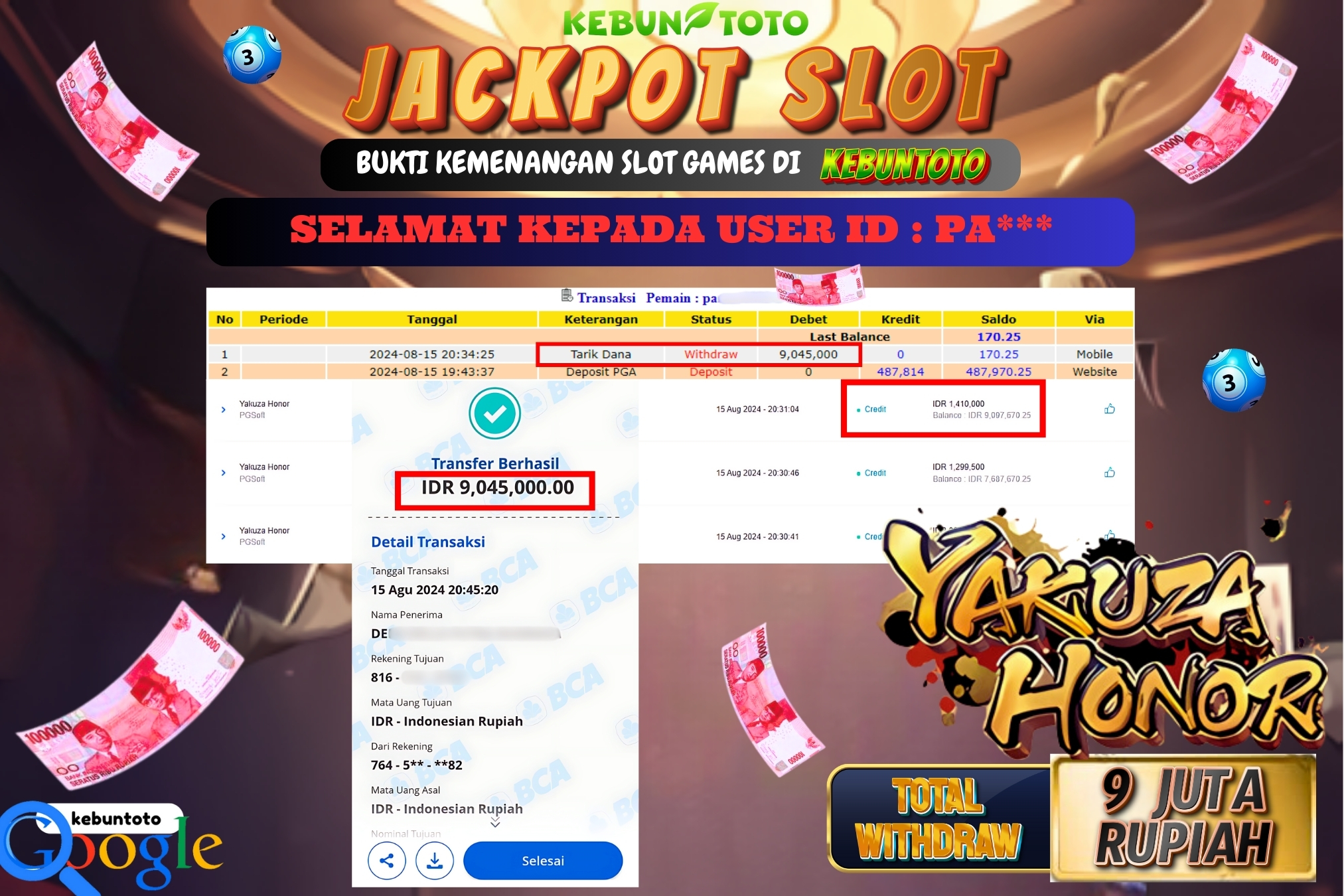 KEBUNTOTO JACKPOT SLOT YAKUZA HONOR Rp.9.045.000,- LUNAS