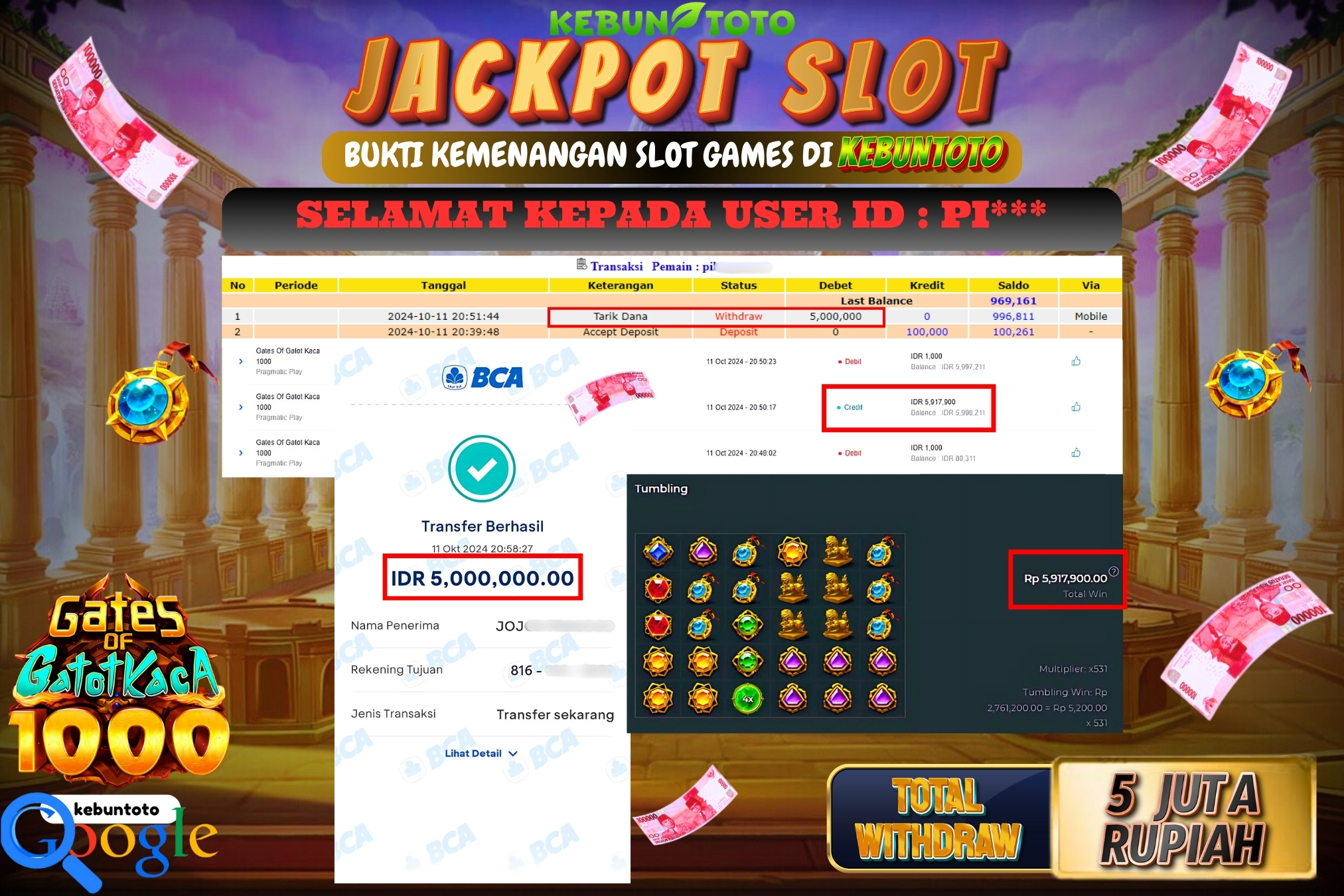 KEBUNTOTO JACKPOT SLOT GATES OF GATOT KACA 1000 Rp.5.000.000,- LUNAS