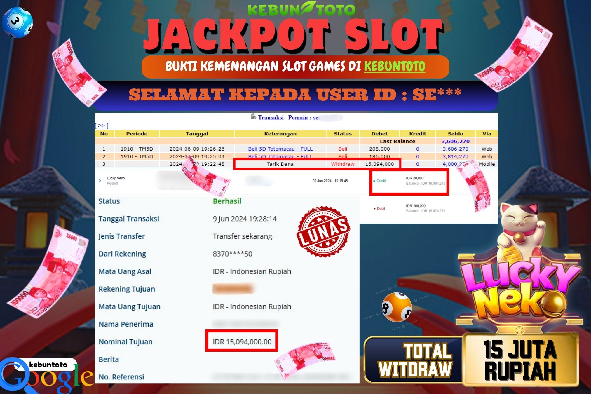 KEBUNTOTO JACKPOT SLOT LUCKY NEKO Rp.15.094.000,- LUNAS