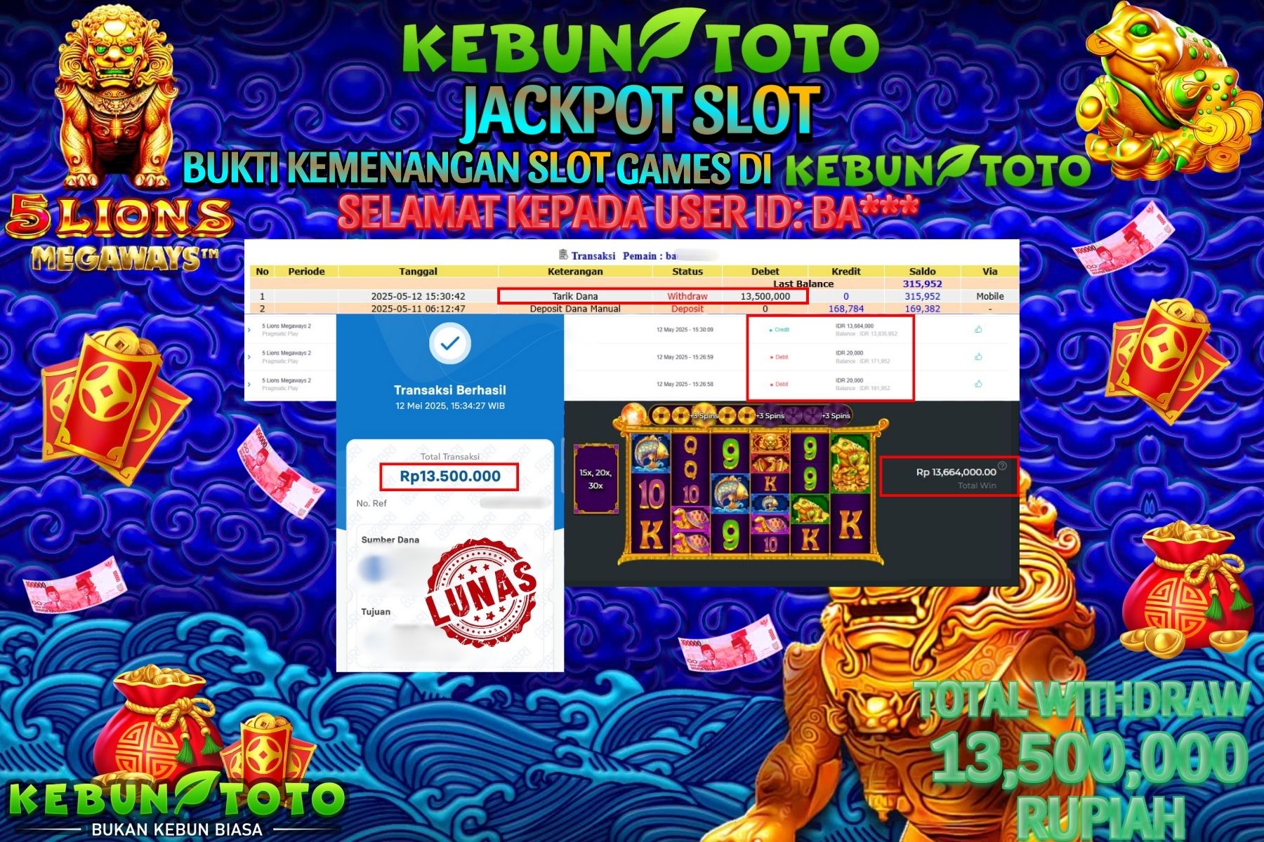 KEBUNTOTO JACKPOT SLOT 5 LIONS MEGAWAYS 2 Rp 13.500.000 ,- LUNAS