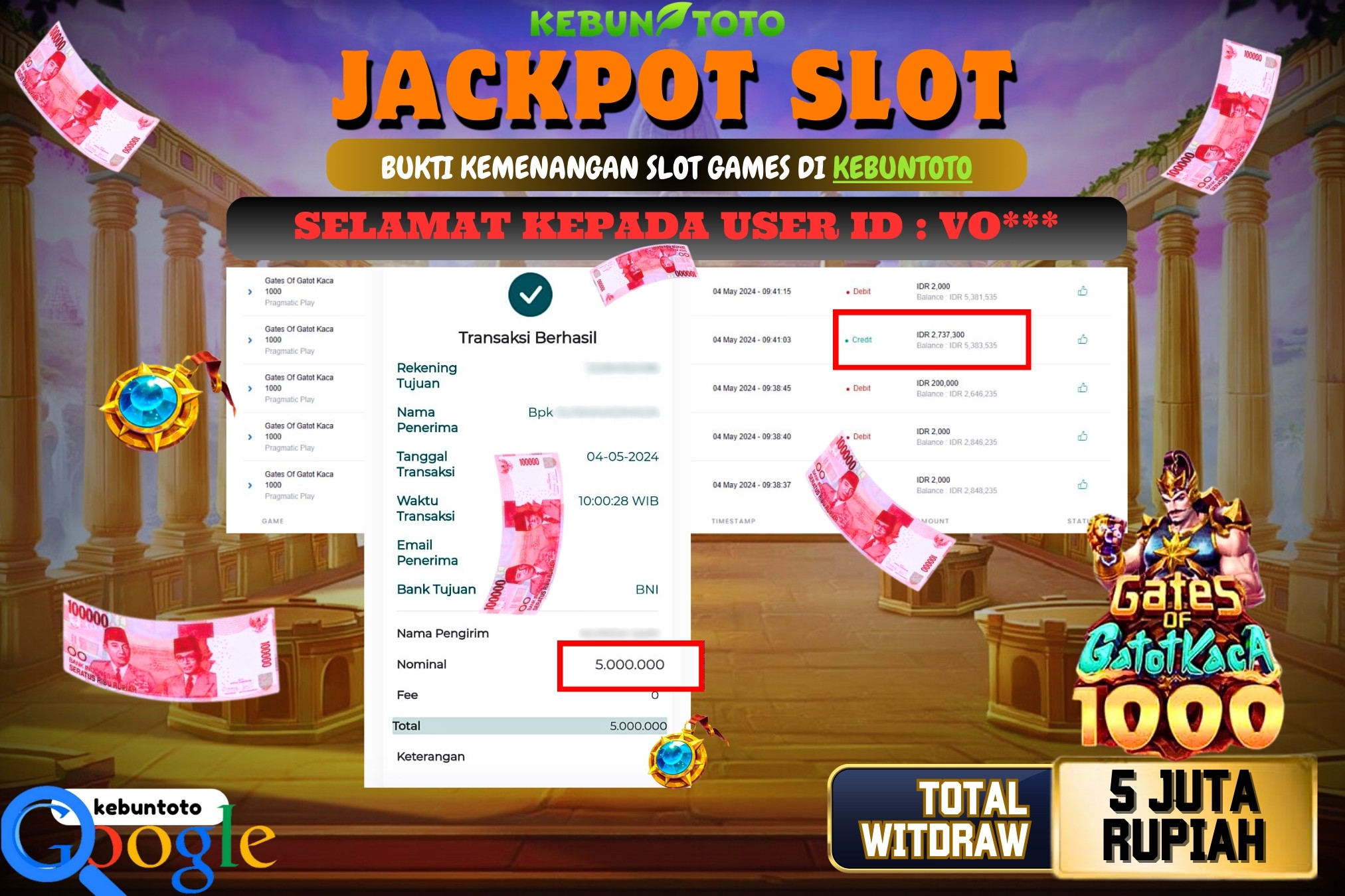 KEBUNTOTO JACKPOT SLOT GATES OF GATOT KACA 1000 Rp.5.000.000,- LUNAS