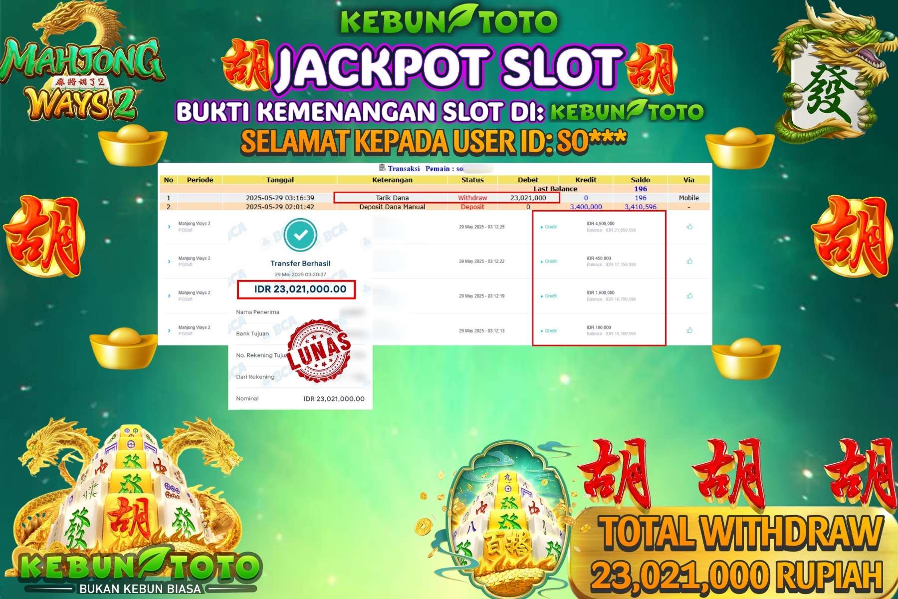 KEBUNTOTO JACKPOT SLOT MAHJONG WAYS 2 Rp 23.021.000,- LUNAS