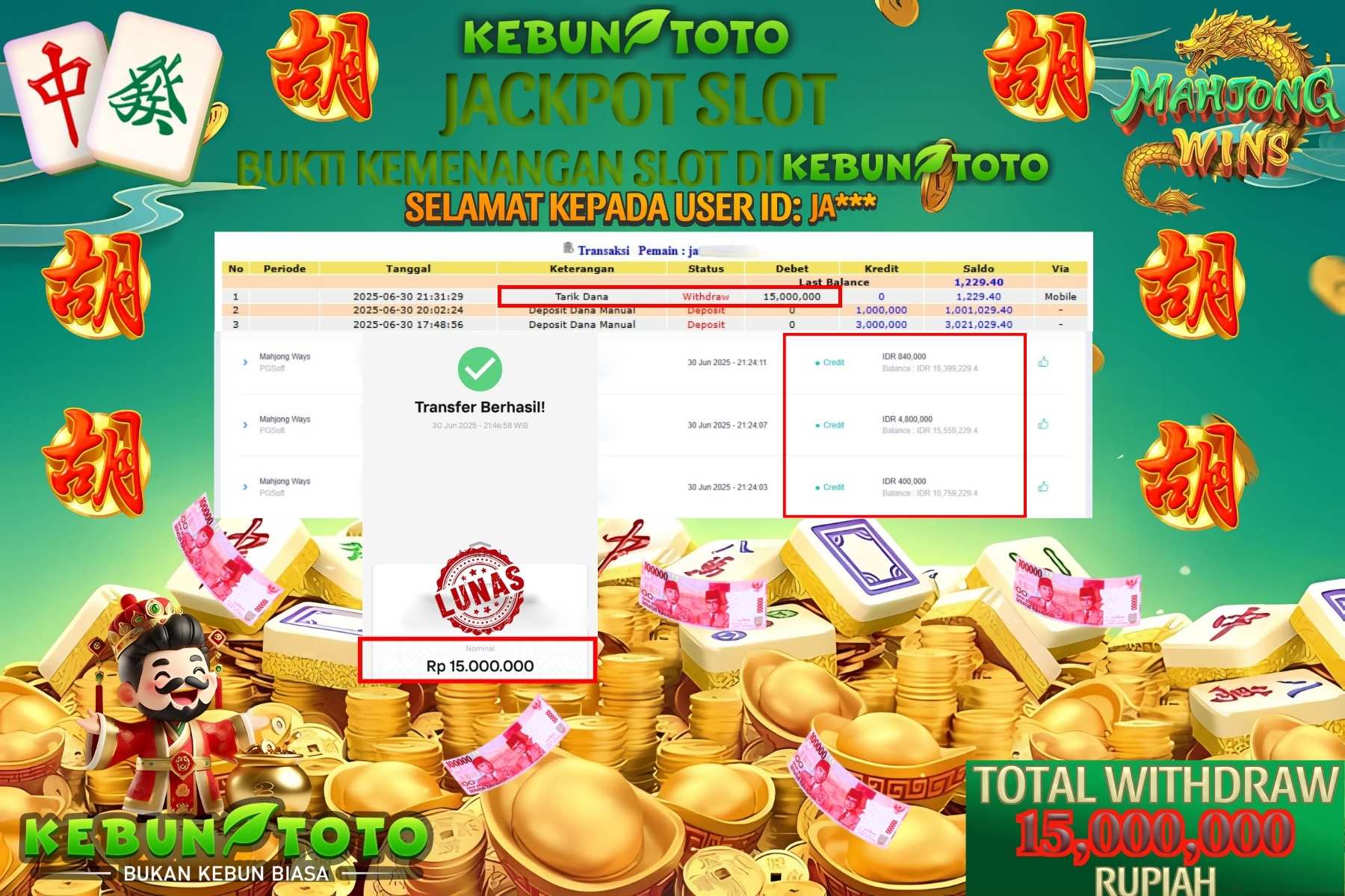 Bukti Kemenangan Rp 15.000.000 SLOT MAHJONG WAYS  di KEBUNTOTO!