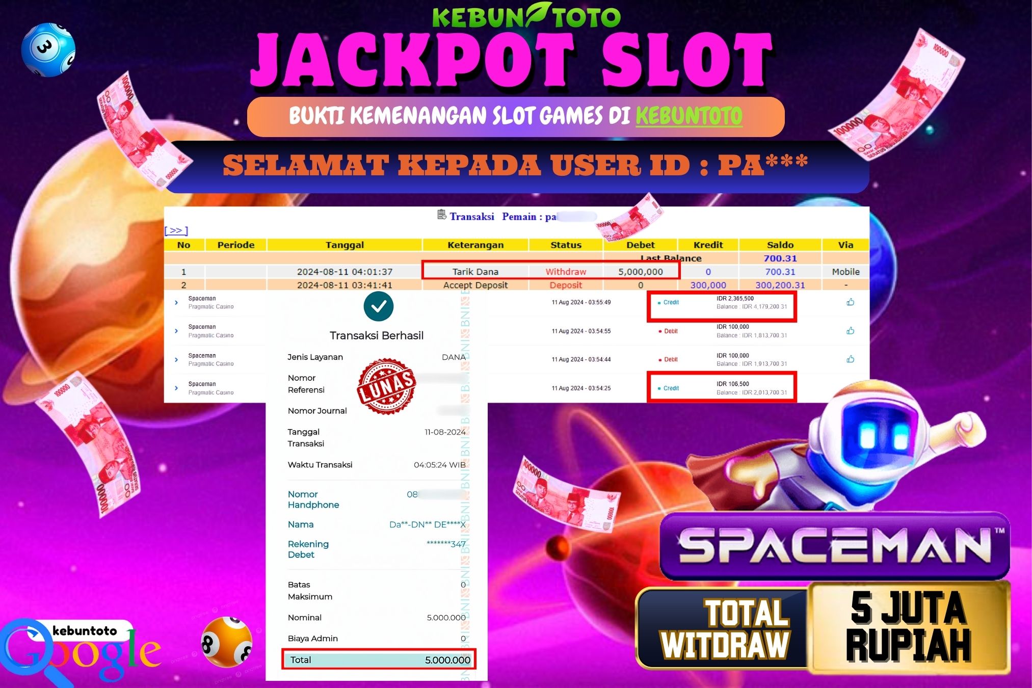 KEBUNTOTO JACKPOT SLOT SPACEMAN Rp.5.000.000,- LUNAS
