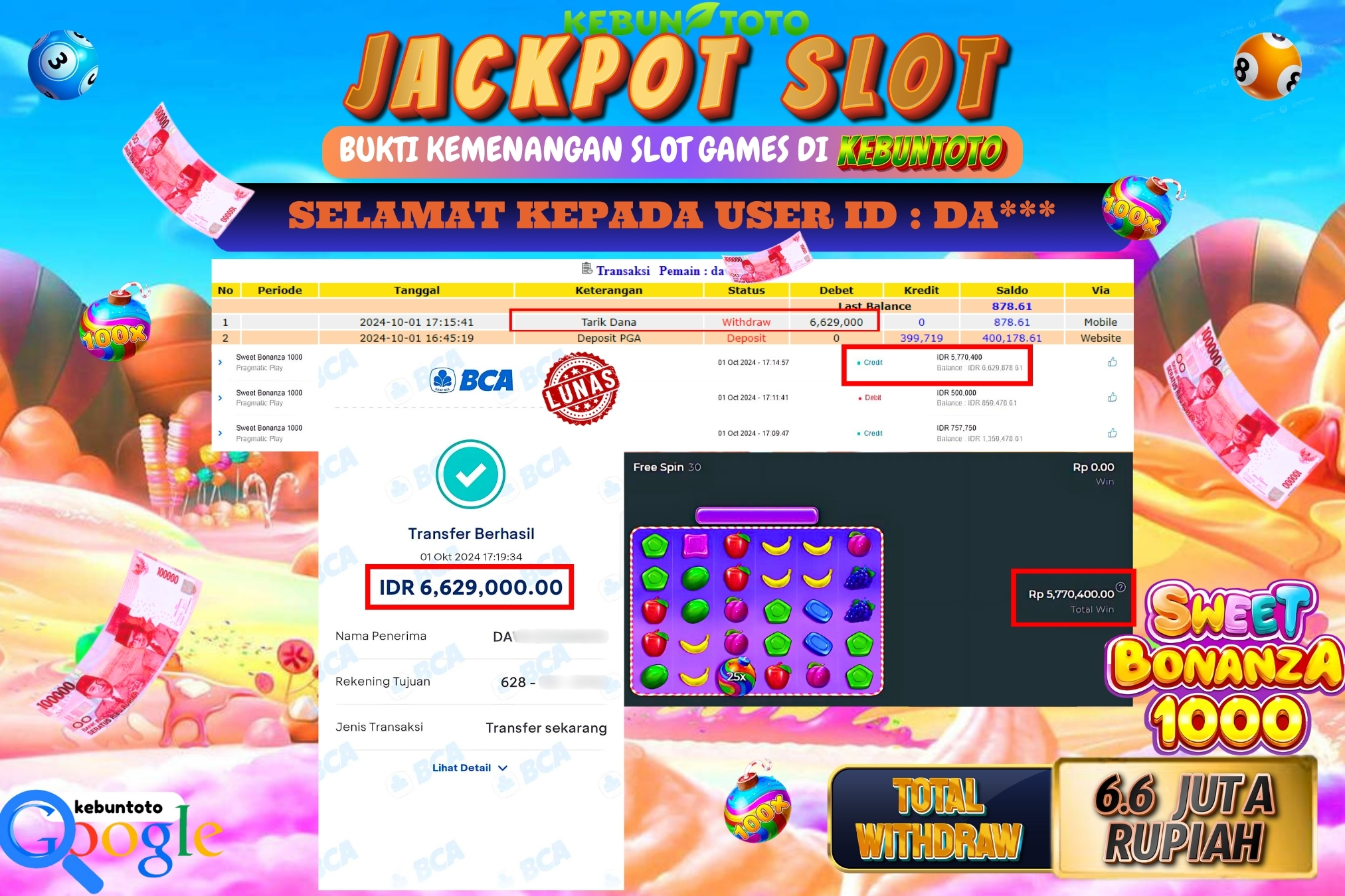 KEBUNTOTO JACKPOT SLOT SWEET BONANZA 1000 Rp.6.629.000,- LUNAS