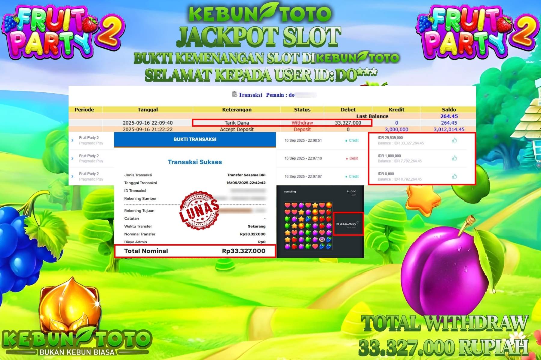 Bukti Kemenangan Rp 33.327.000 SLOT FRUIT PARTY 2 di KEBUNTOTO!